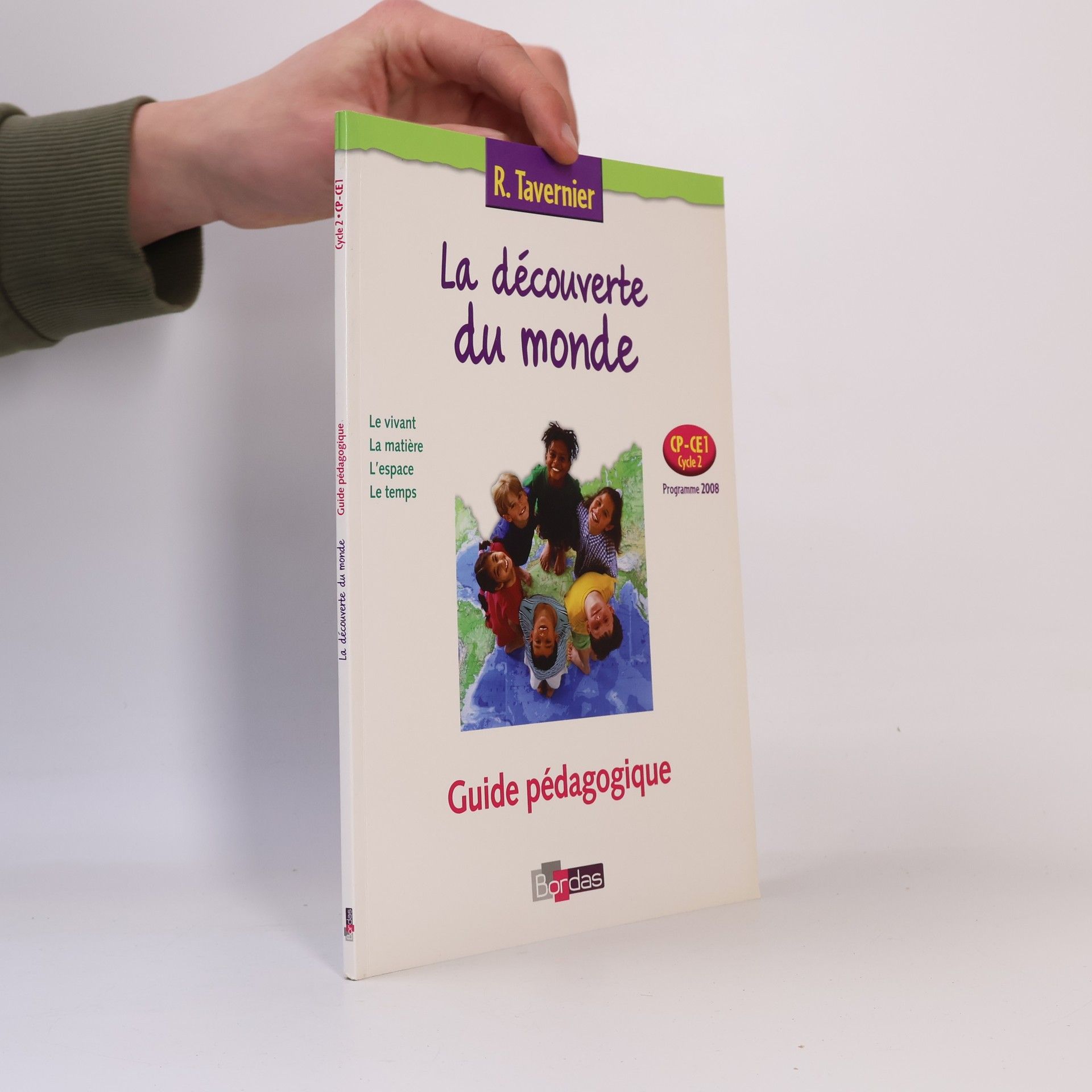 Raymond Tavernier La découverte du monde CP-CE1