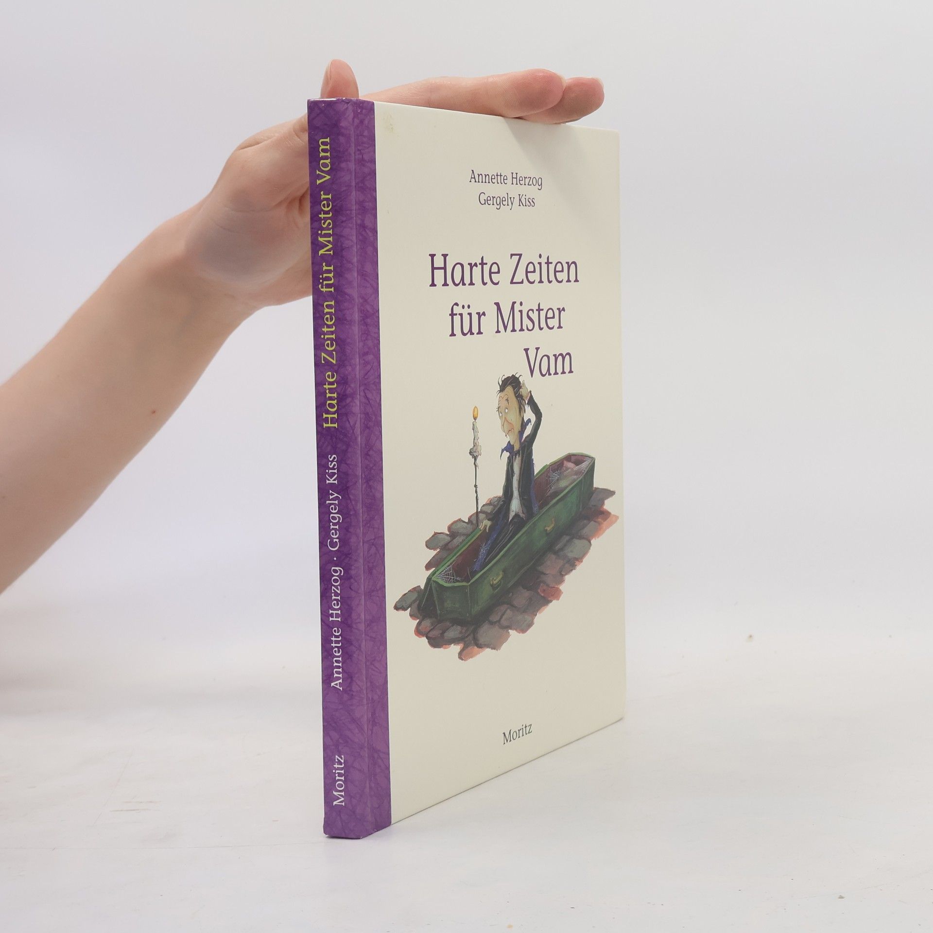 Annette Herzog Harte Zeiten für Mister Vam