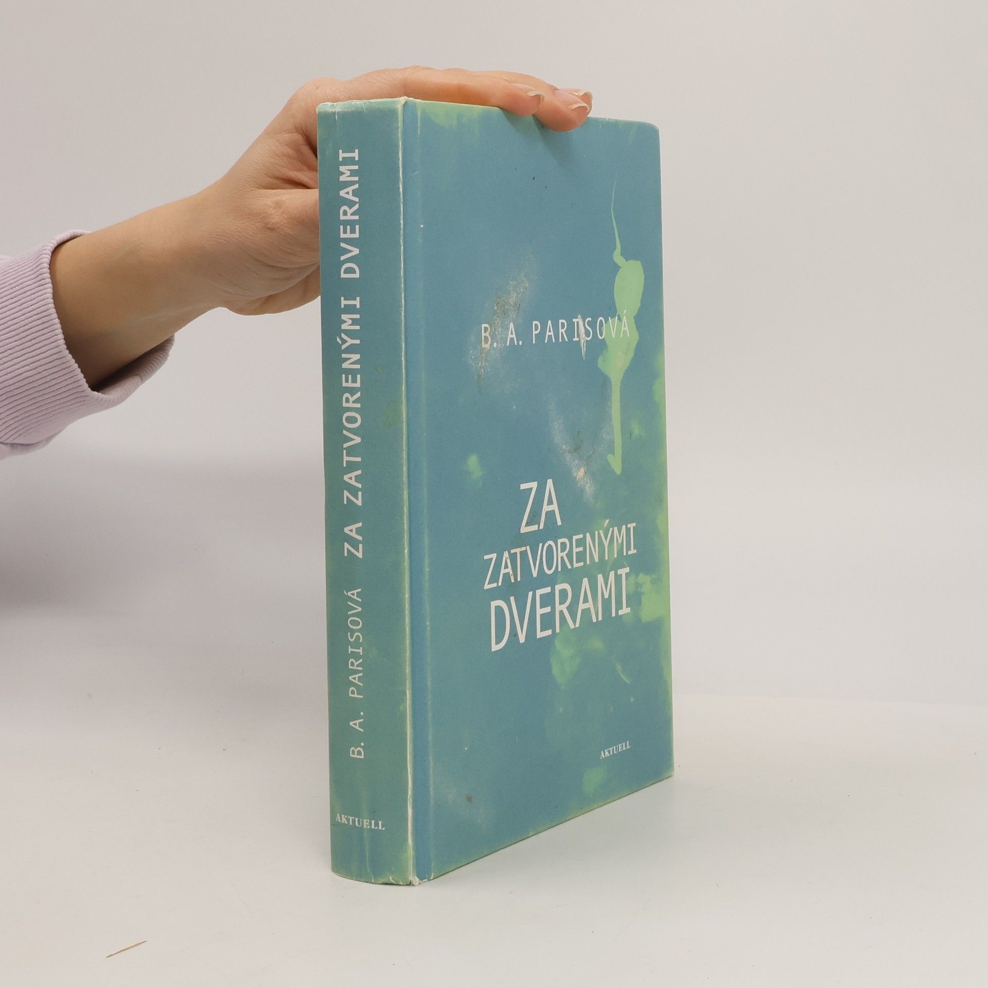 B.A. Paris Za zatvorenými dverami