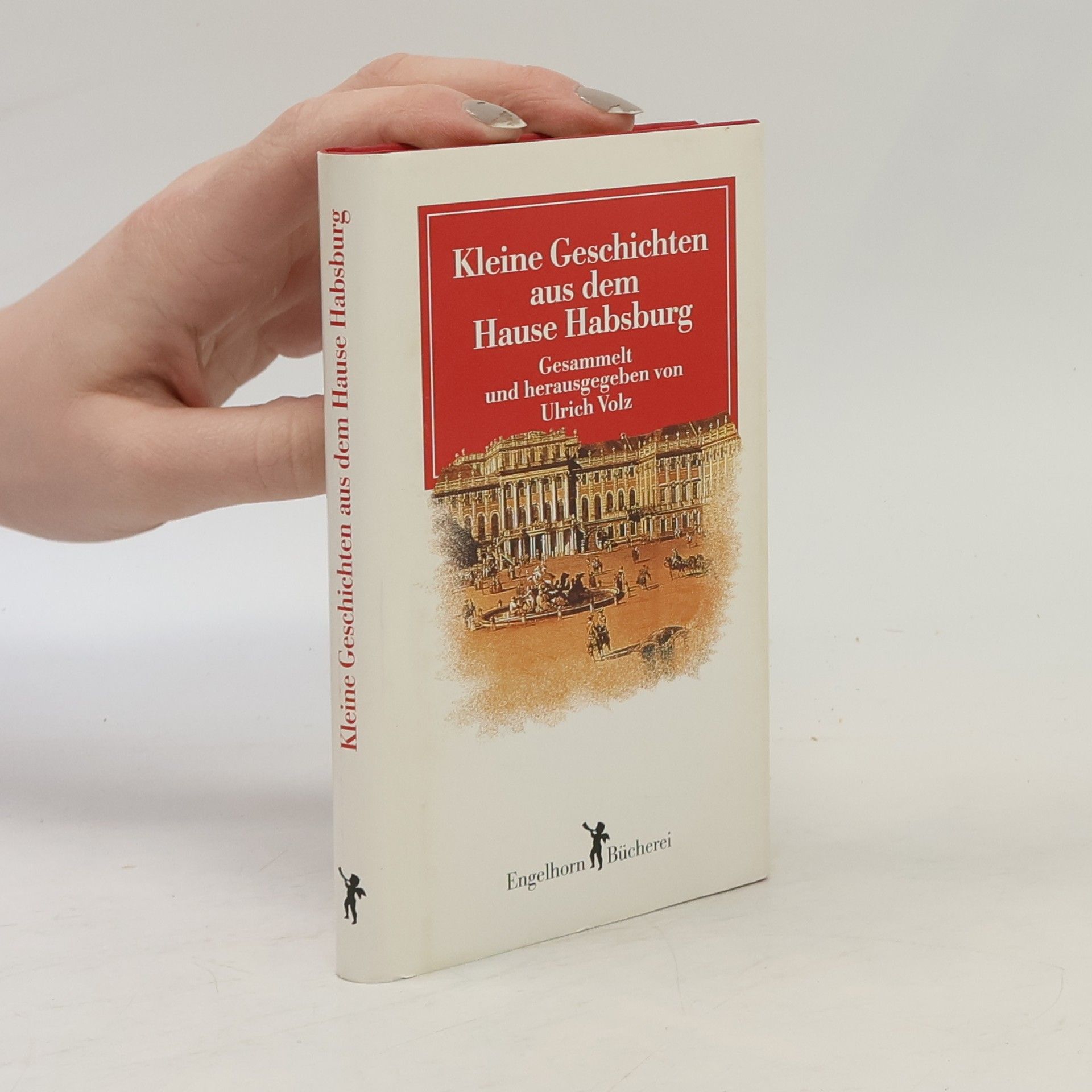 Collectif d'auteurs Kleine Geschichten aus dem Hause Habsburg