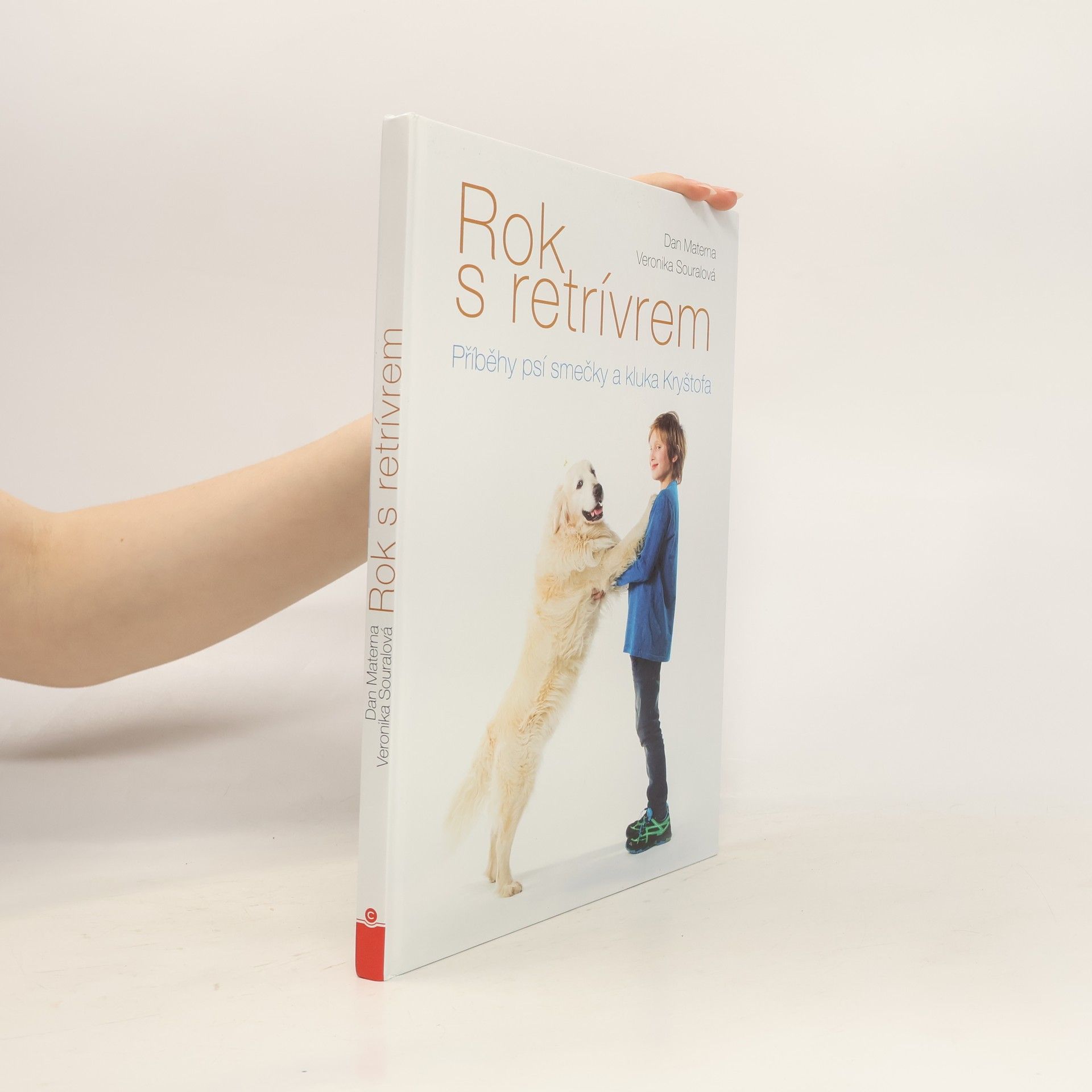 Dan Materna Rok s retrívrem : příběhy psí smečky a kluka Kryštofa