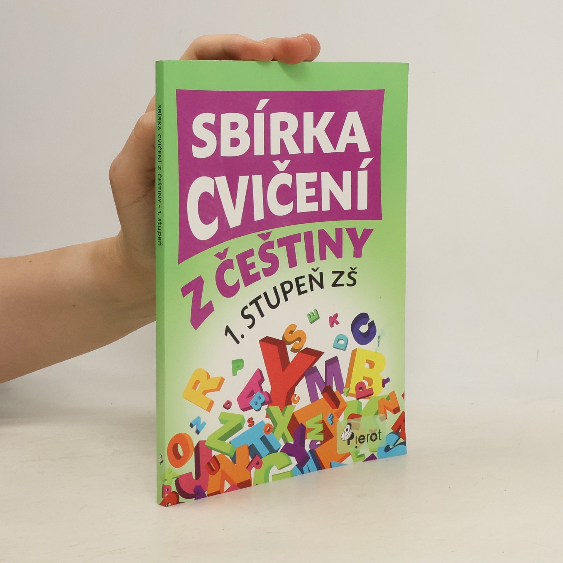 Petr Šulc Sbírka cvičení z češtiny : 1. stupeň ZŠ