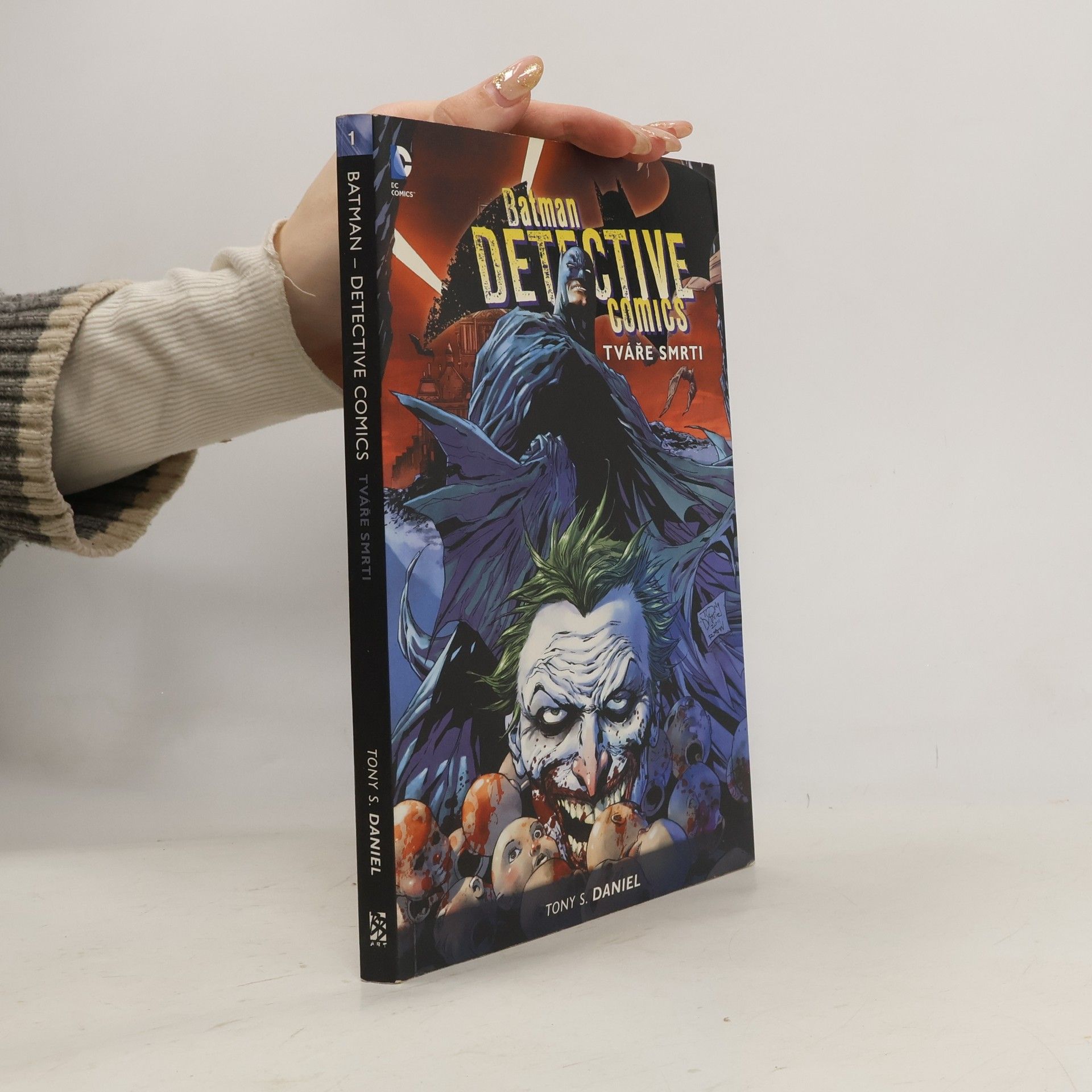 Tony S. Antonio Salvador Daniel Batman detective comics. Kniha první, Tváře smrti