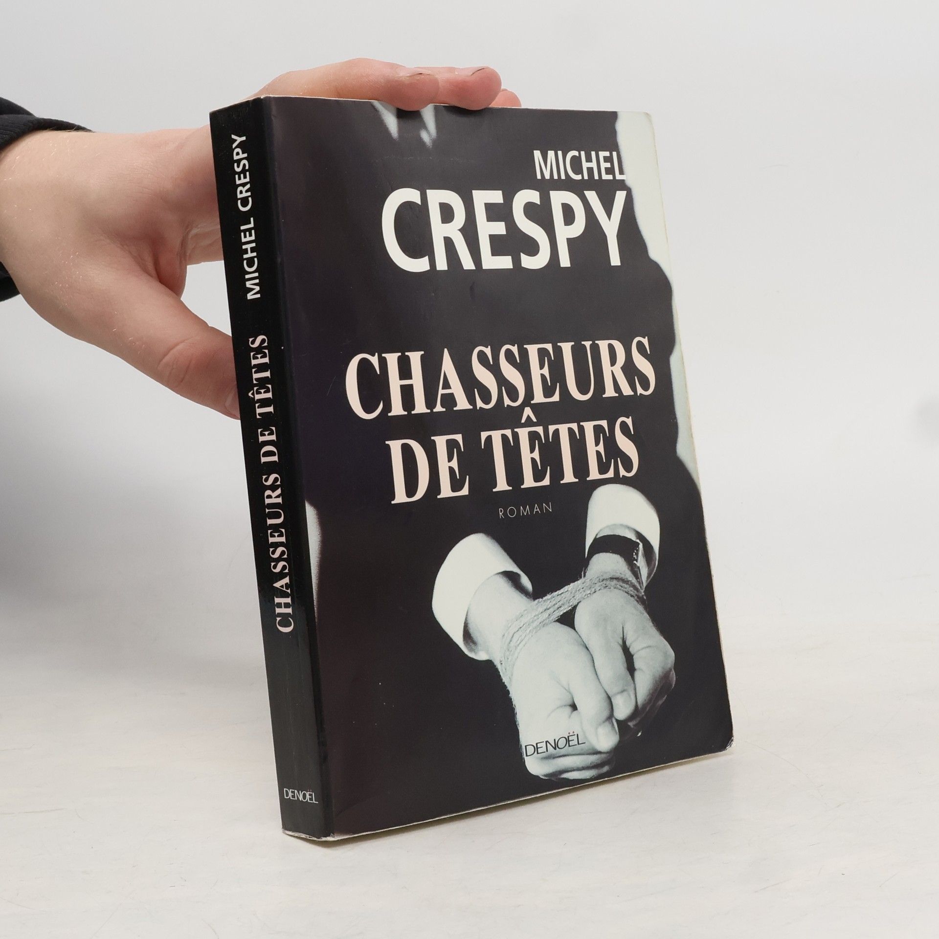 Michel Crespy Chasseurs de têtes
