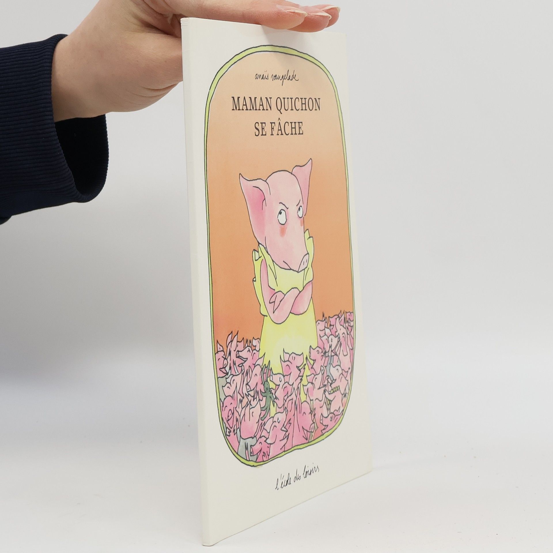 Anaïs Vaugelade Maman Quichon se fâche