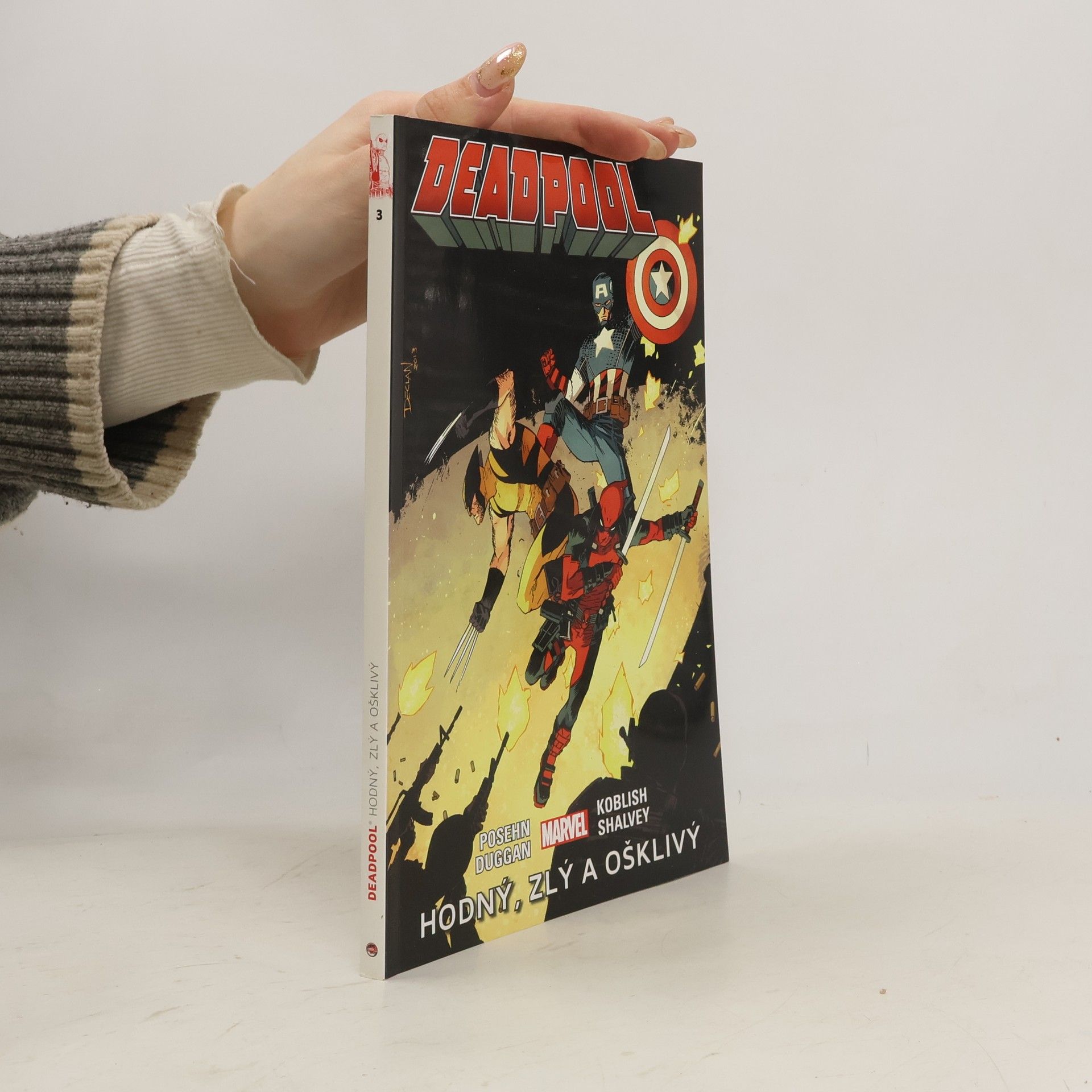 Gerry Duggan Deadpool 3. Hodný, zlý a ošklivý