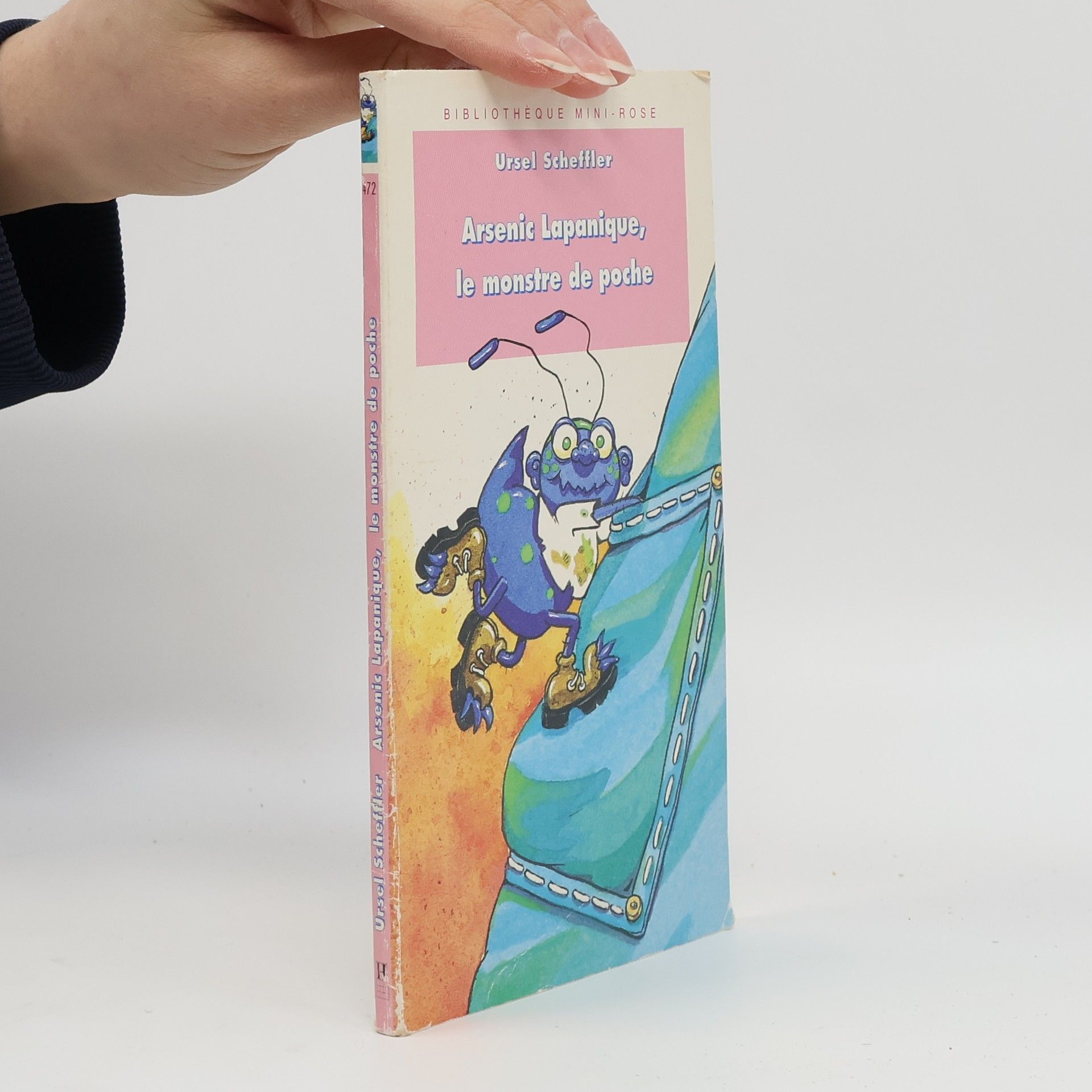 Ursel Scheffler Arsenic Lapanique, le monstre de poche