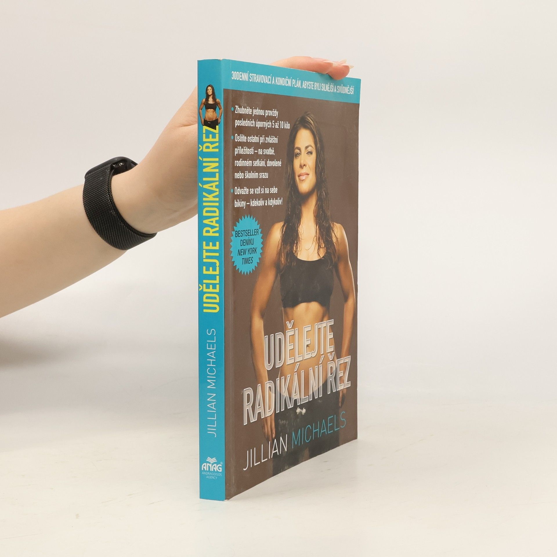 Jillian Michaelsová Udělejte radikální řez. 30denní stravovací a kondiční plán, abyste byli silnější a svůdnější