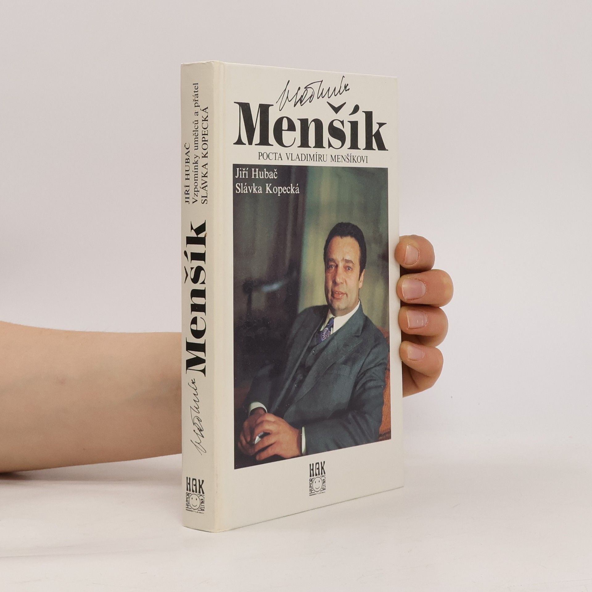 Slávka Kopecká Vladimír Menšík. Pocta Vladimíru Menšíkovi
