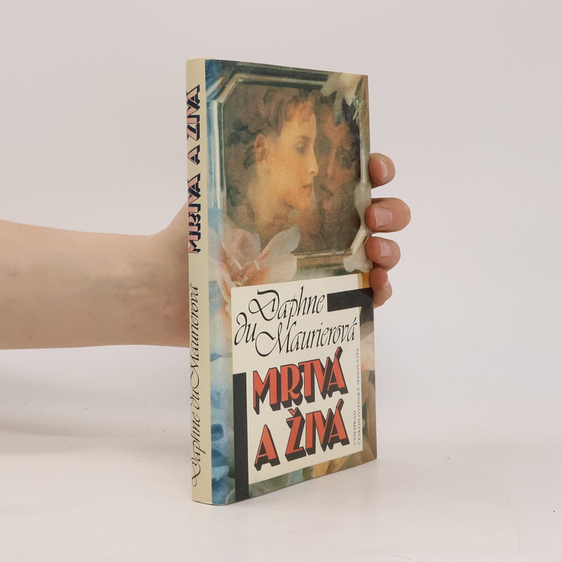 Daphne du Maurier Mrtvá a živá