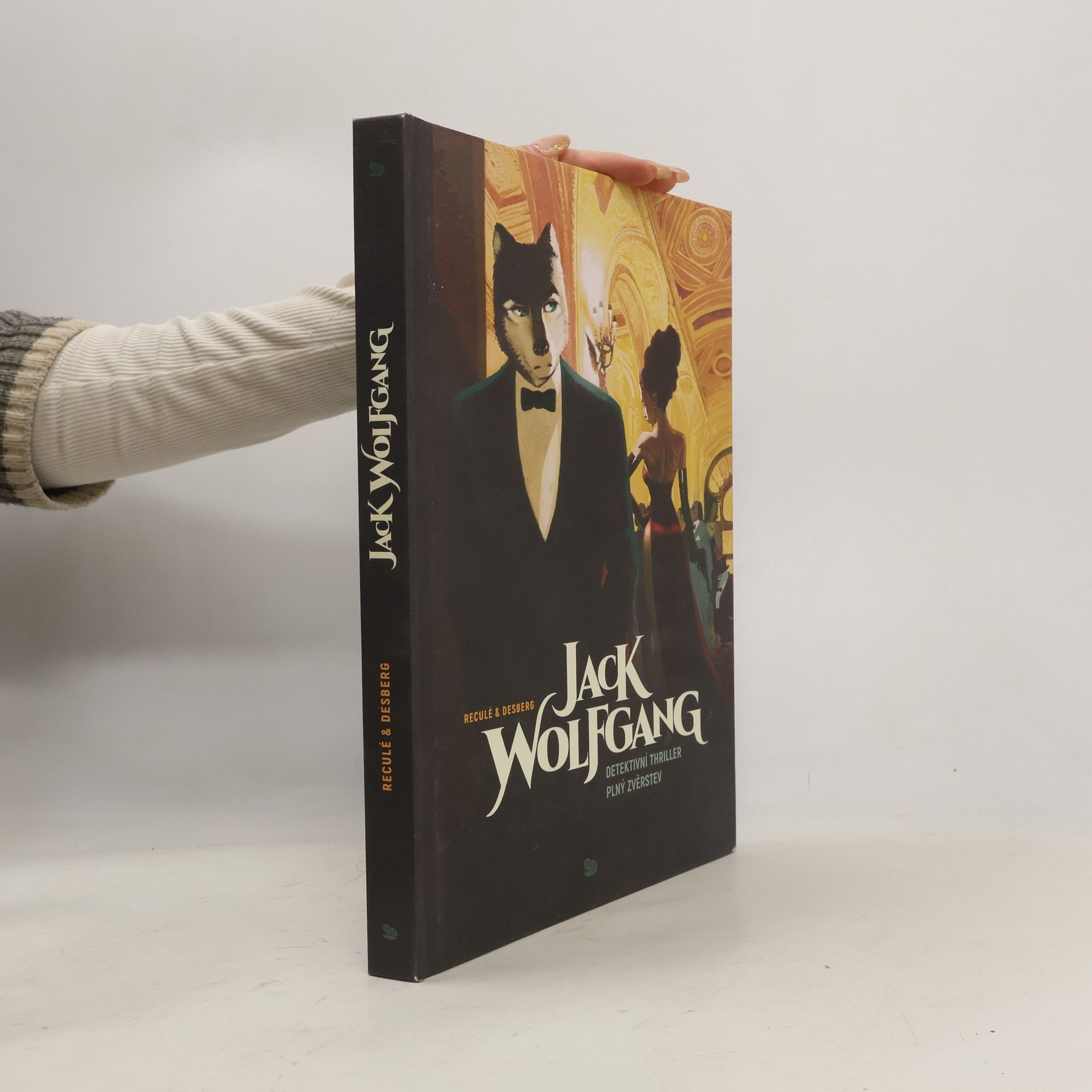 Stephen Desberg Jack Wolfgang