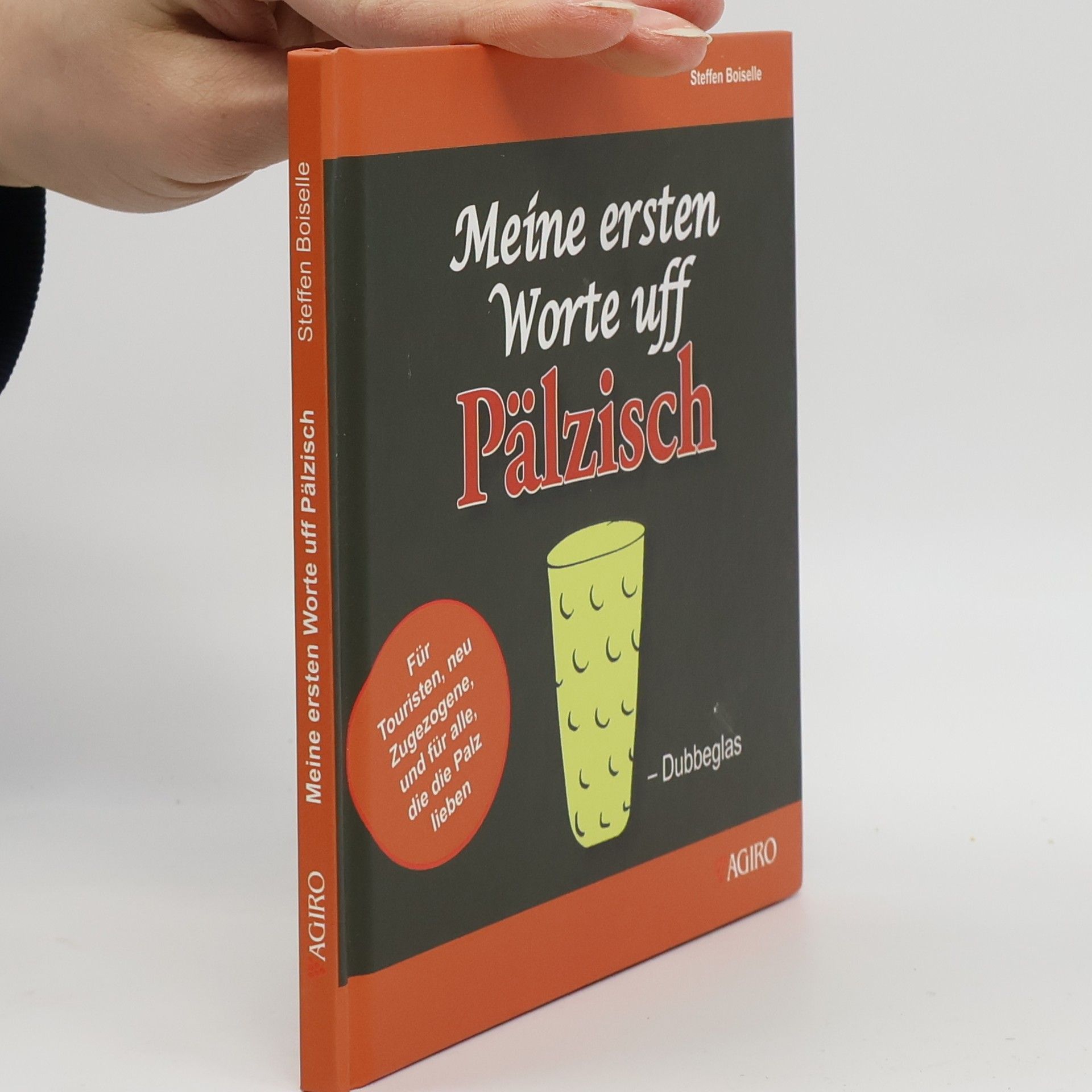 Steffen Boiselle Meine ersten Worte uff Pälzisch