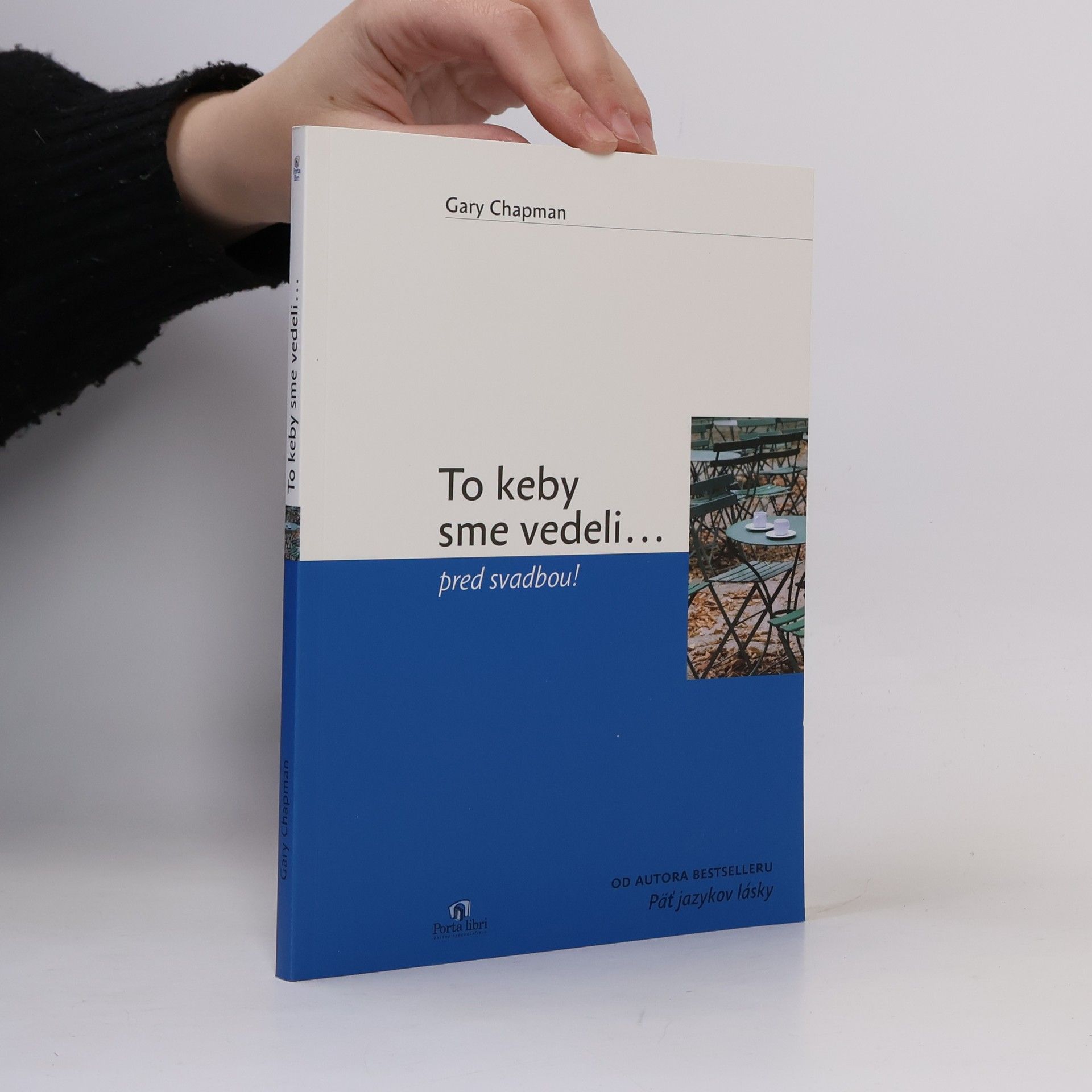 Gary Chapman To keby sme vedeli... pred svadbou!