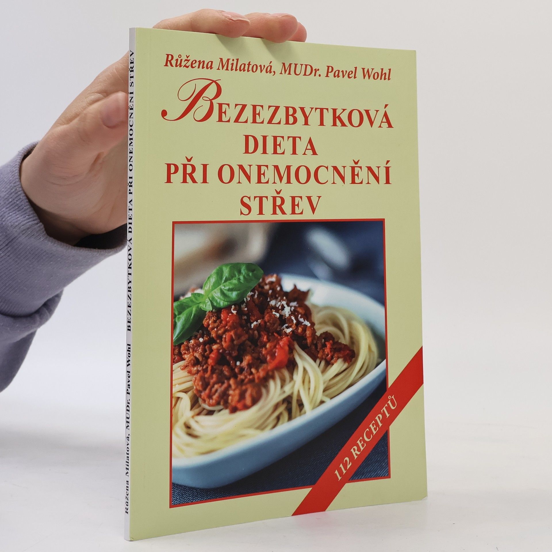 Růžena Milatová Bezezbytková dieta při onemocnění střev
