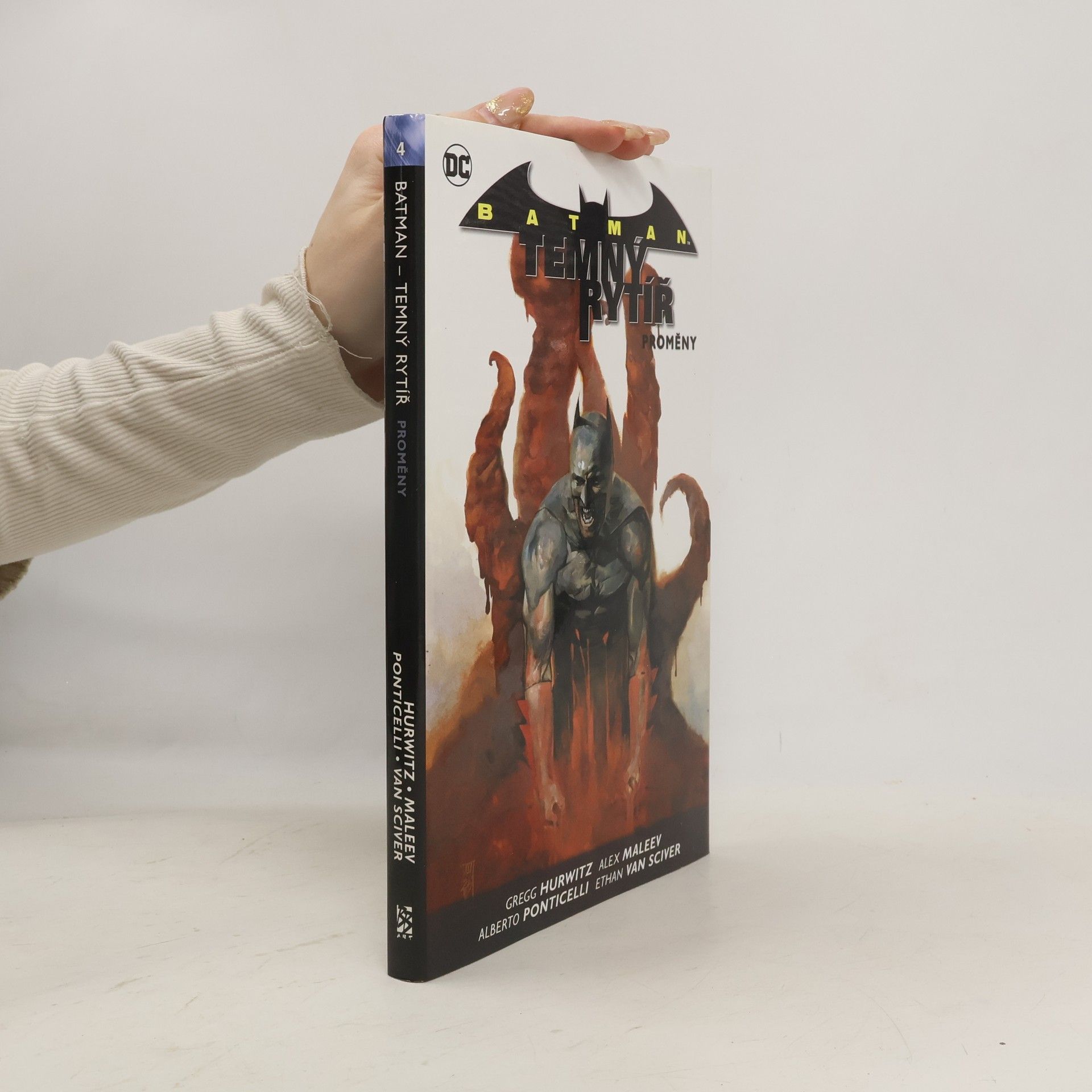 Gregg Hurwitz Batman - Temný rytíř. Kniha čtvrtá, Proměny