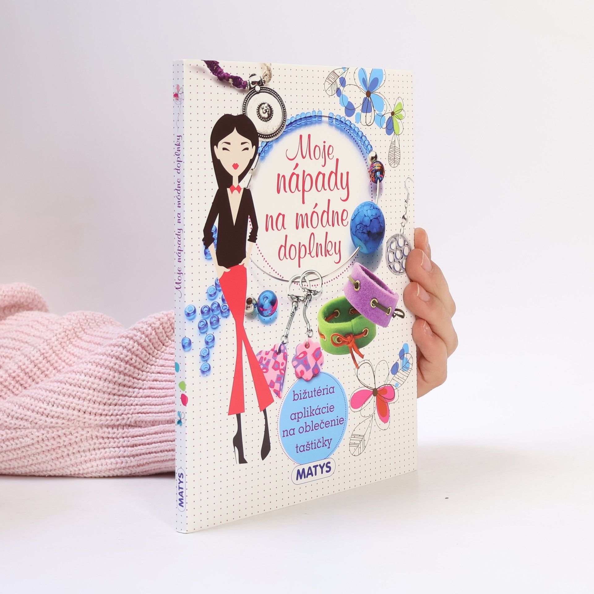 Joanna Tołłoczko Moje nápady na módne doplnky