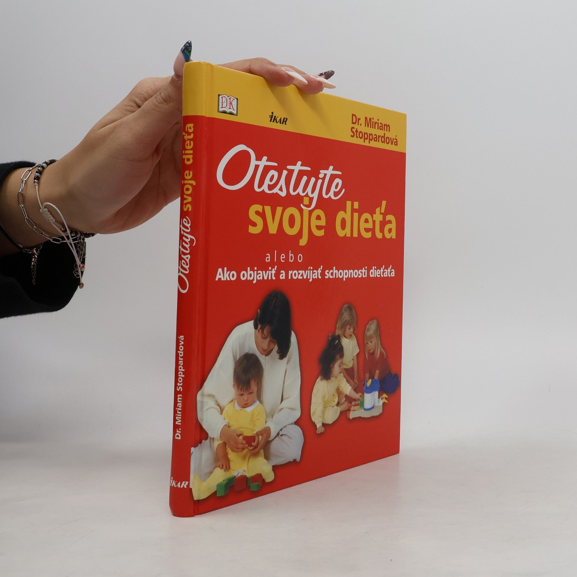 Miriam Stoppard Otestujte svoje dieťa