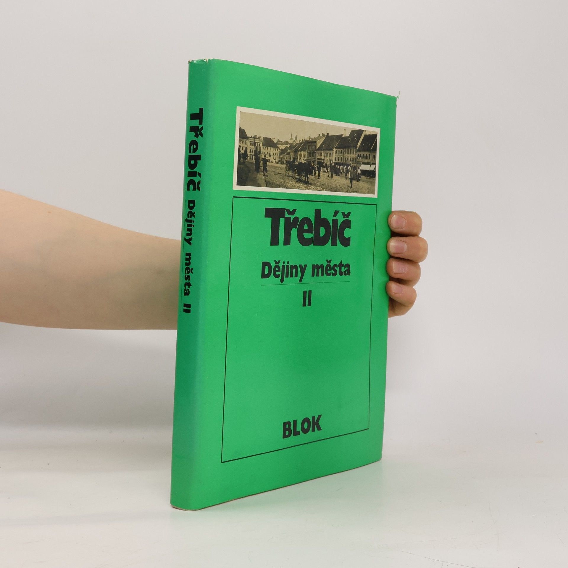 Jan Janák Třebíč. Dějiny města II.