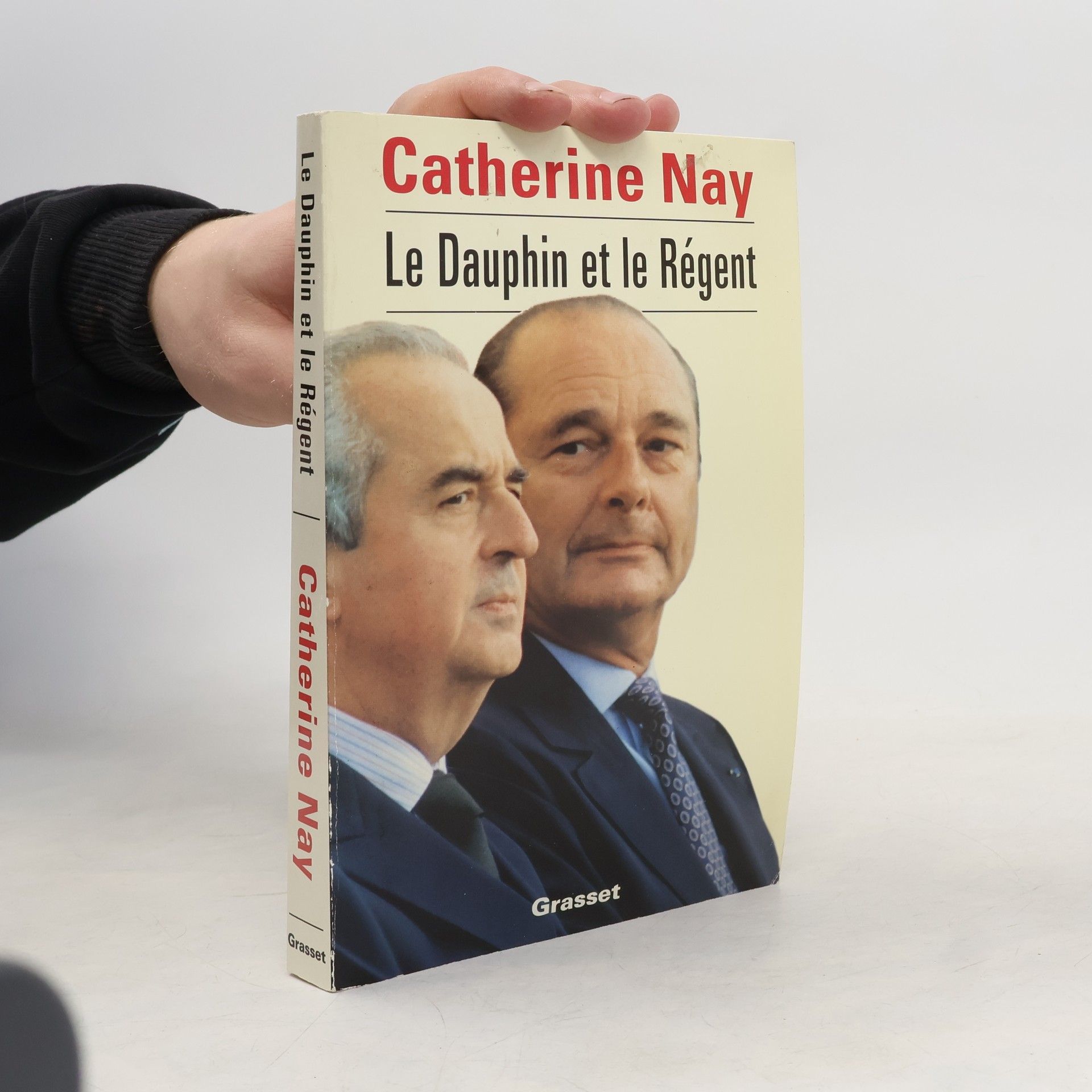 Catherine Nay Le Dauphin et le Régent