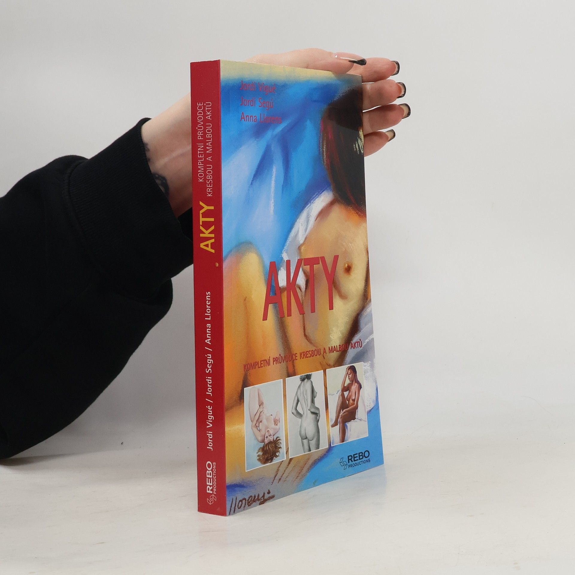 Akty. Kompletní průvodce kresbou a malbou aktů