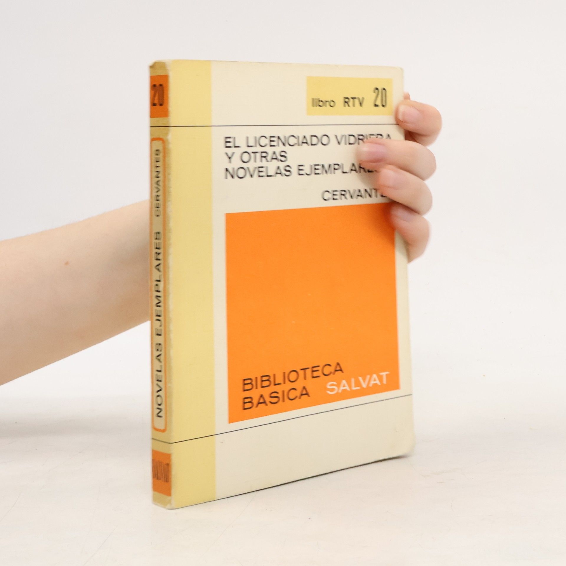 Miguel de Cervantes y Saavedra El licenciado Vidriera y otras novelas ejemplares