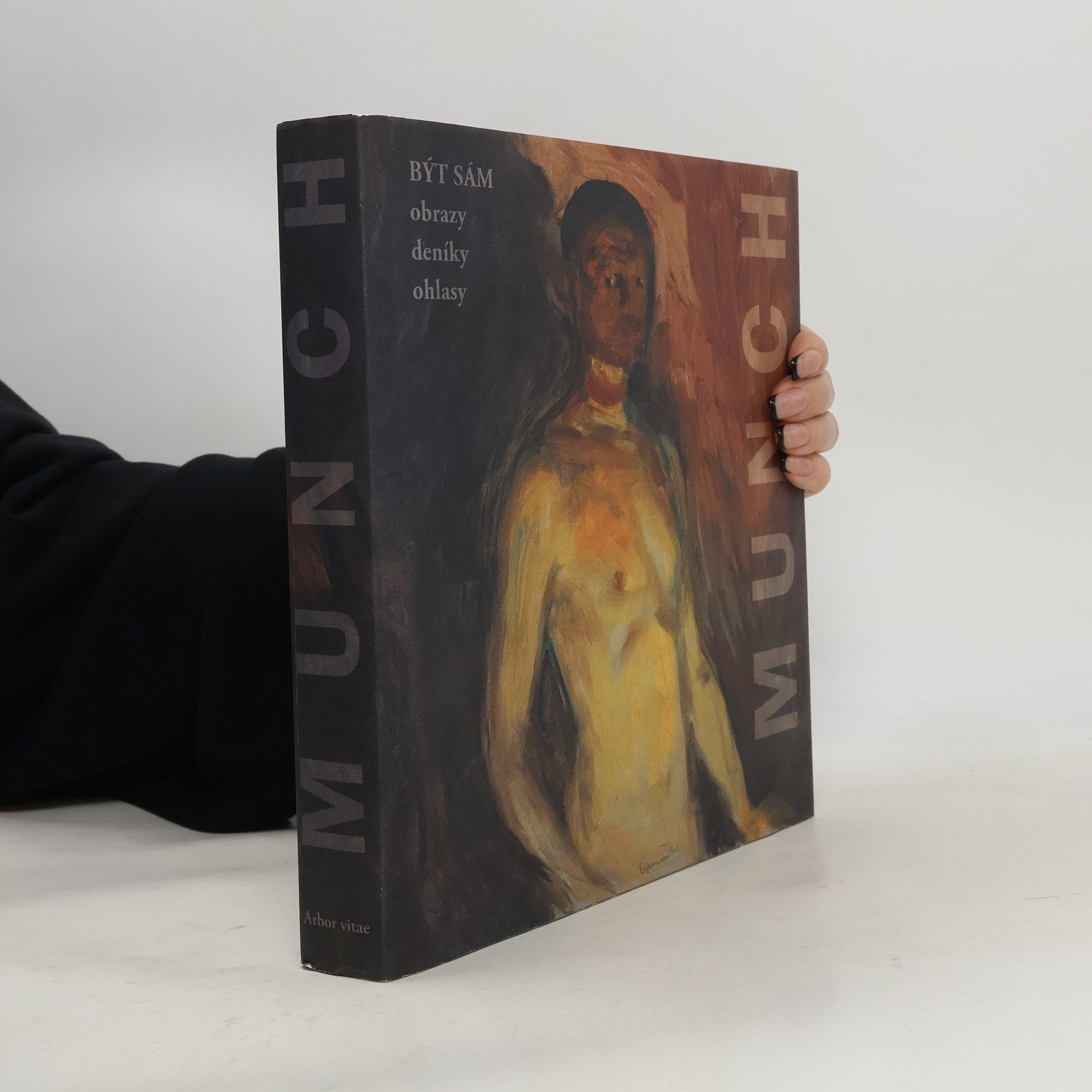 Edvard Munch Být sám. Obrazy, deníky, ohlasy