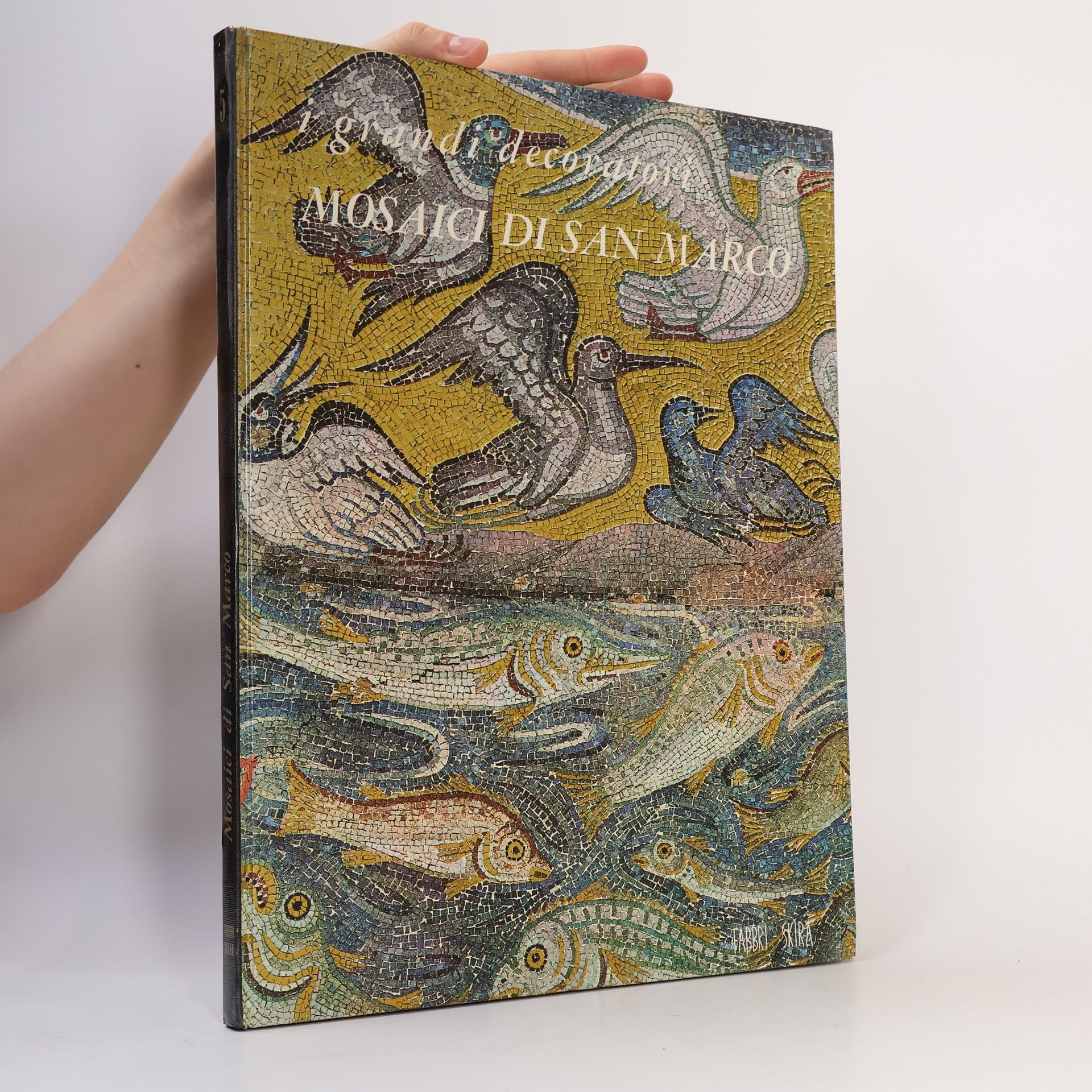 Kolektiv autorů I grandi decoratori Mosaici di San Marco