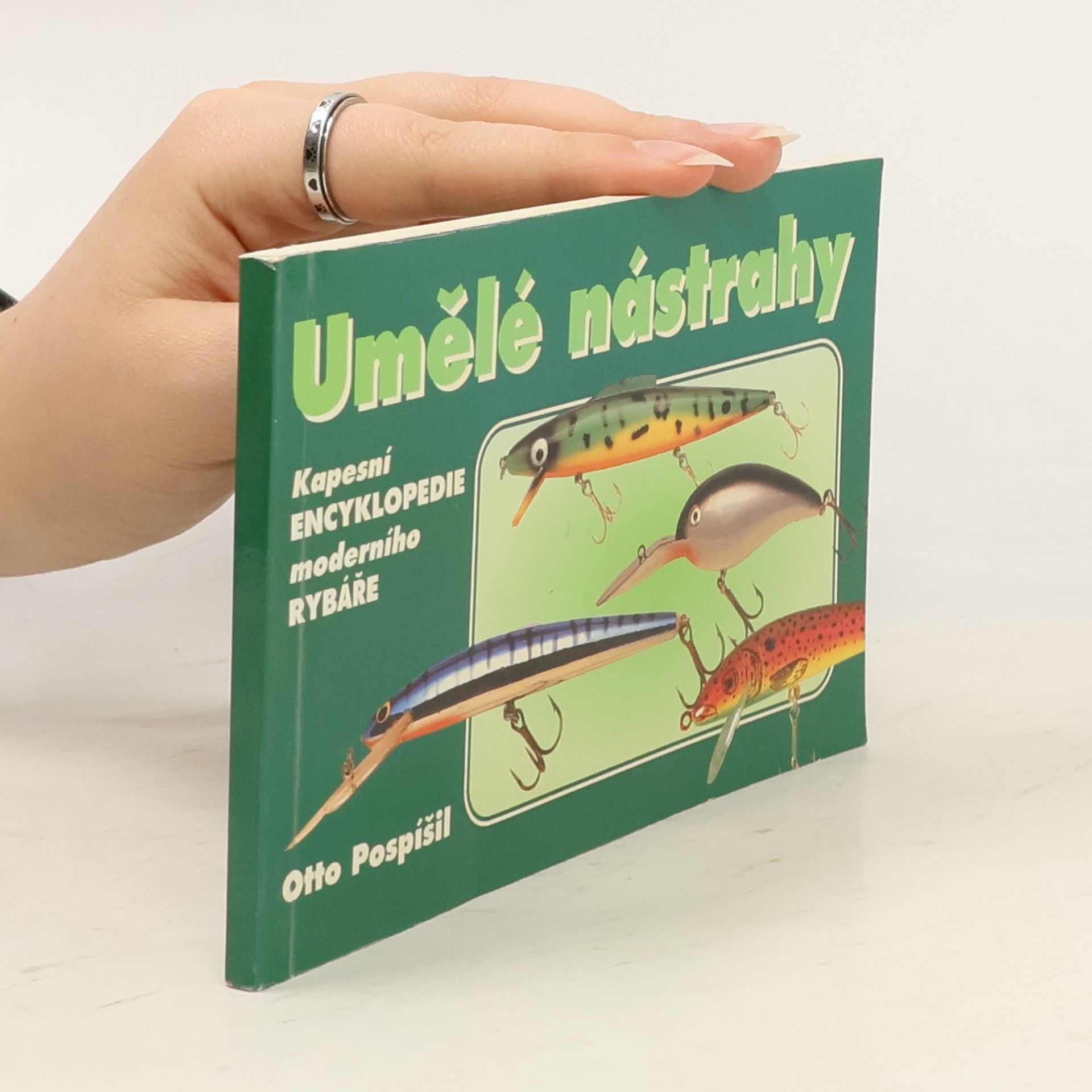 Otto Pospíšil Umělé nástrahy. Kromě umělých mušek