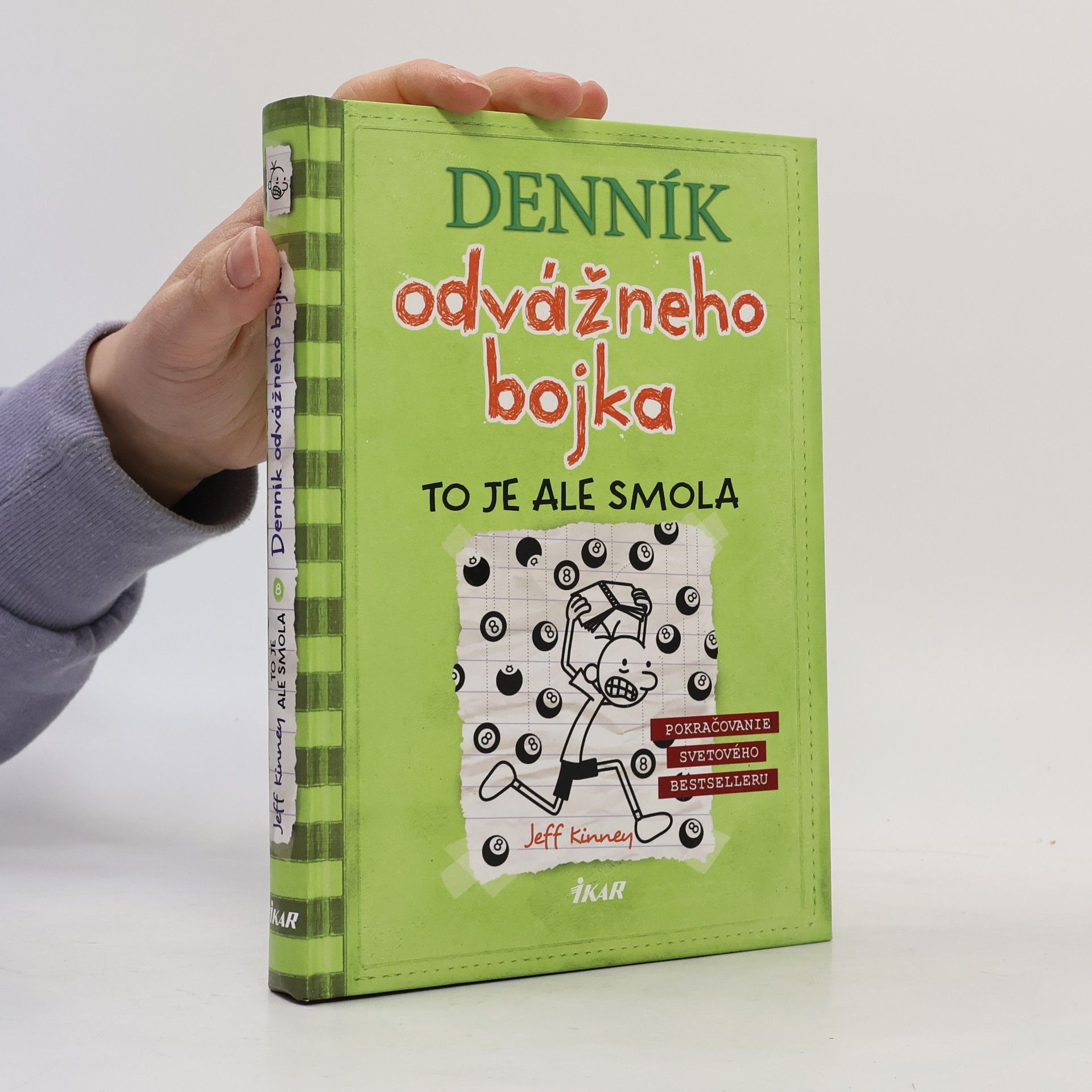 Jeff Kinney Denník odvážneho bojka 8. To je ale smola