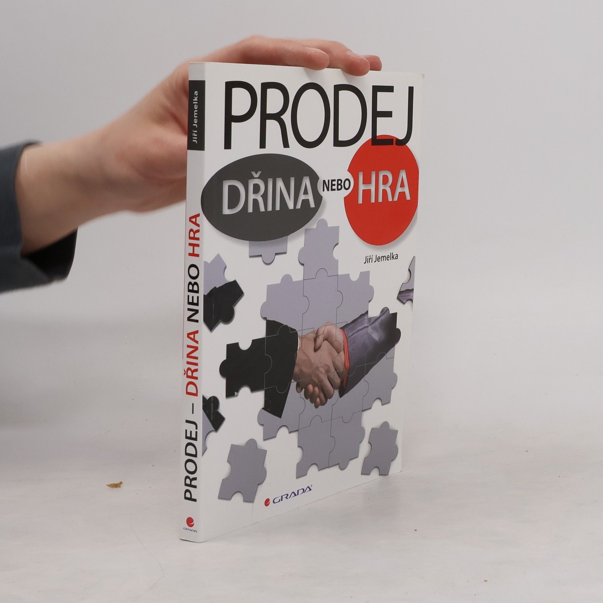 Jiří Jemelka Prodej. Dřina nebo hra