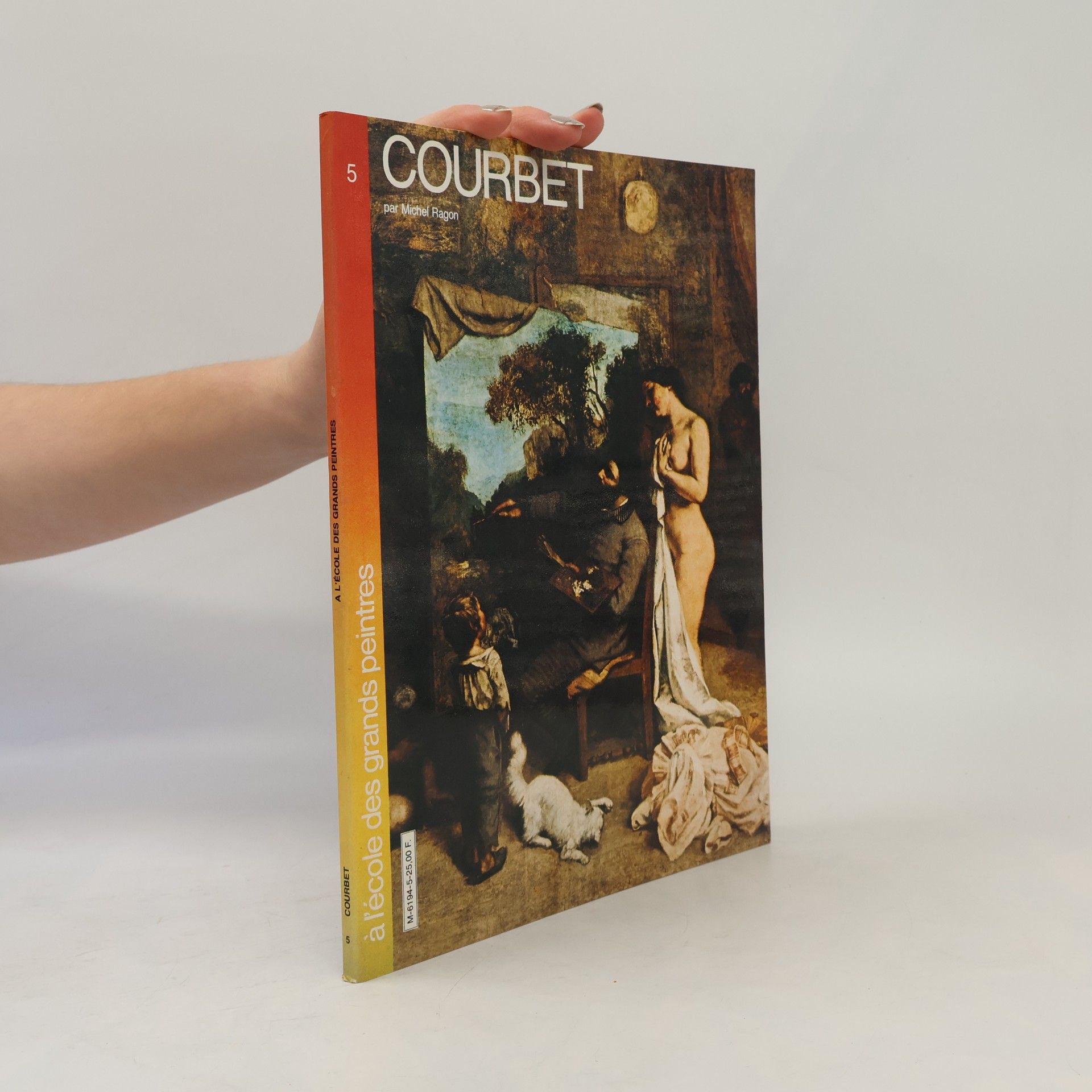 Daniel Wildenstein À l'école des grands peintres 5. Courbet