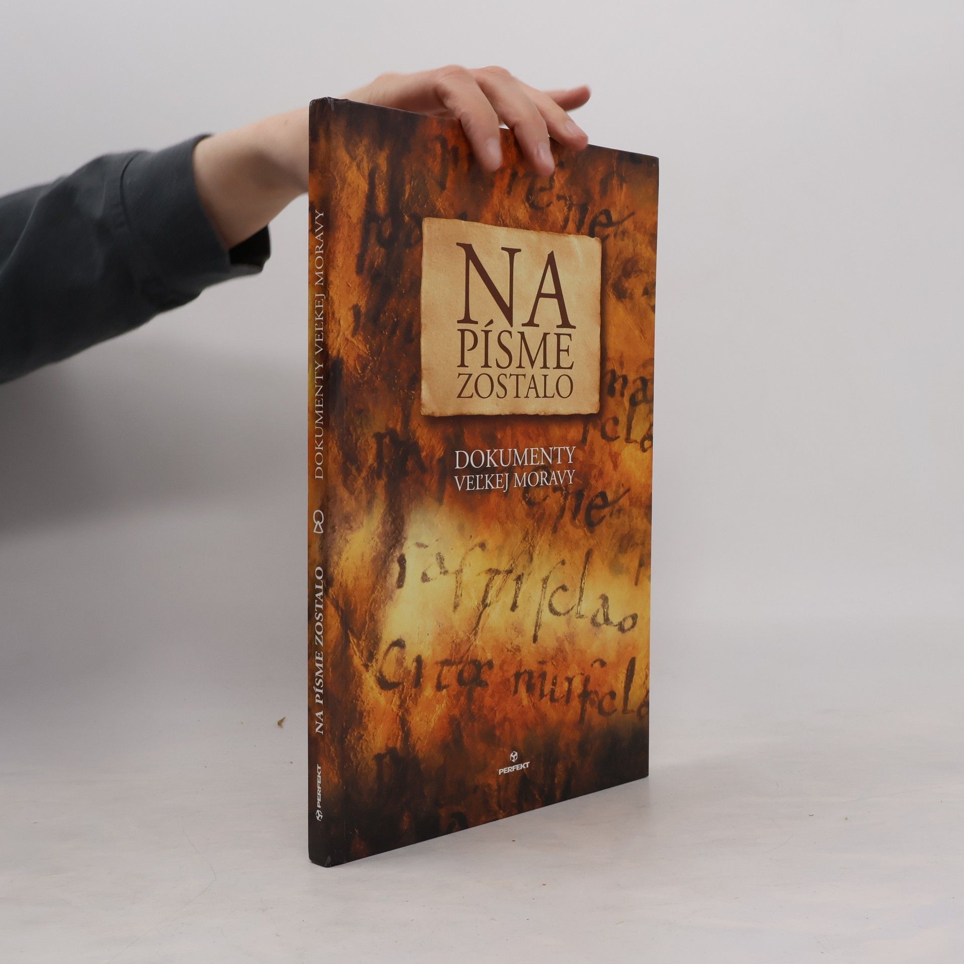 Ľubomír Feldek Na písme zostalo: Dokumenty Veľkej Moravy