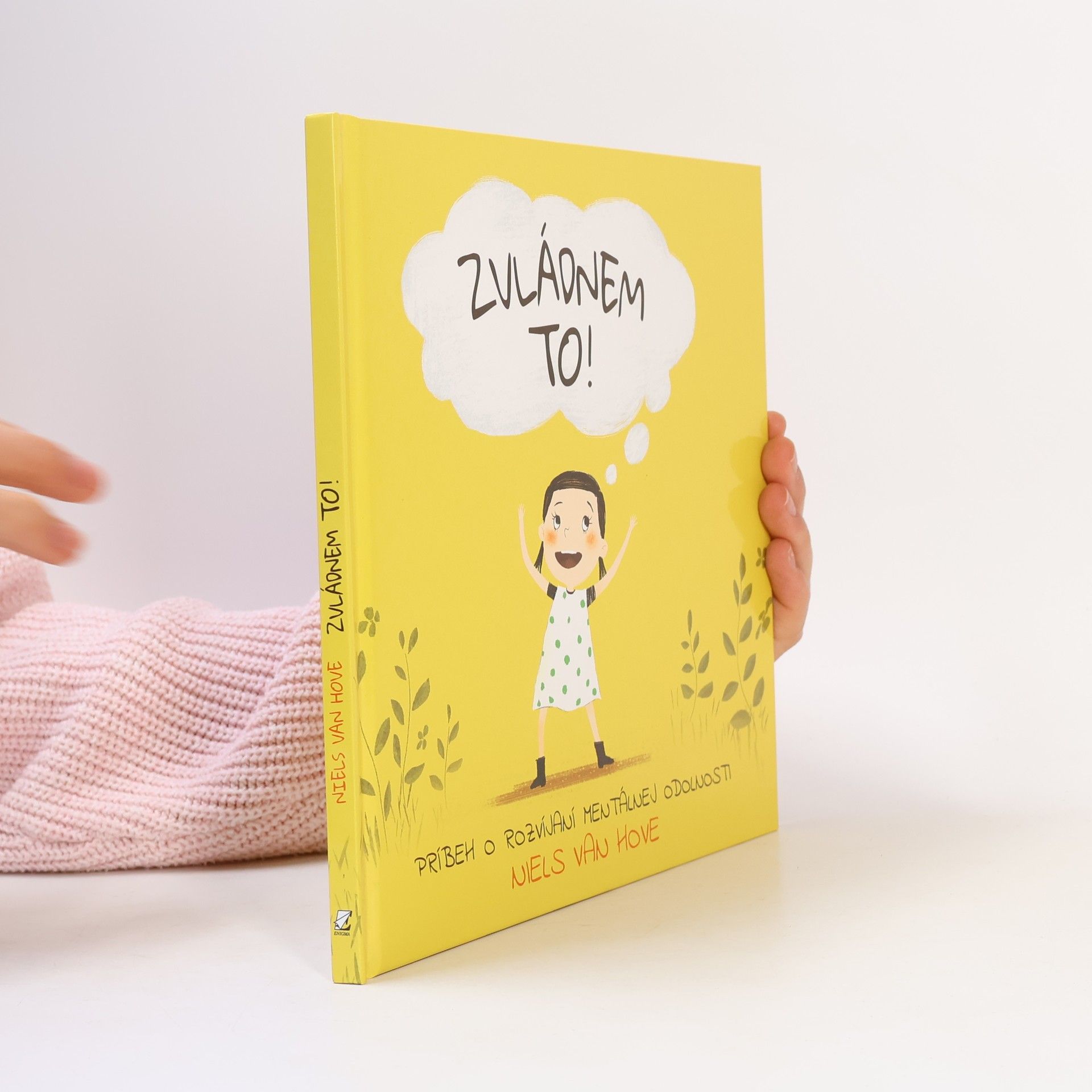 Autorenkollektiv Zvládnem to! : príbeh o rozvíjaní mentálnej odolnosti