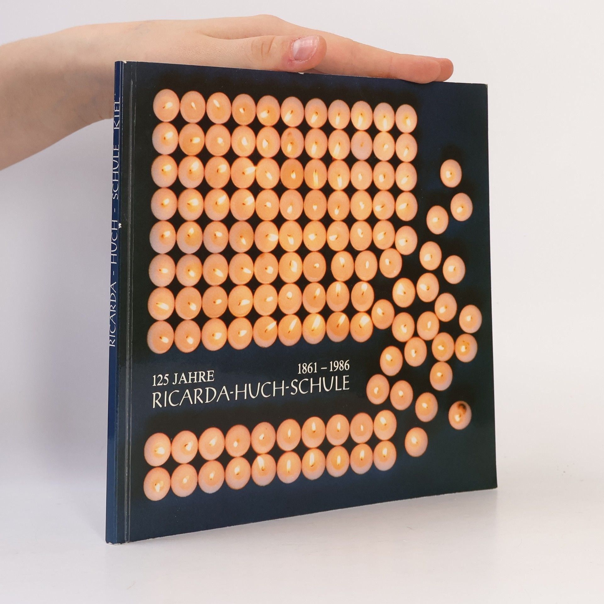 Collectif d'auteurs 125 Jahre Ricarda Huch Schule 1861-1986