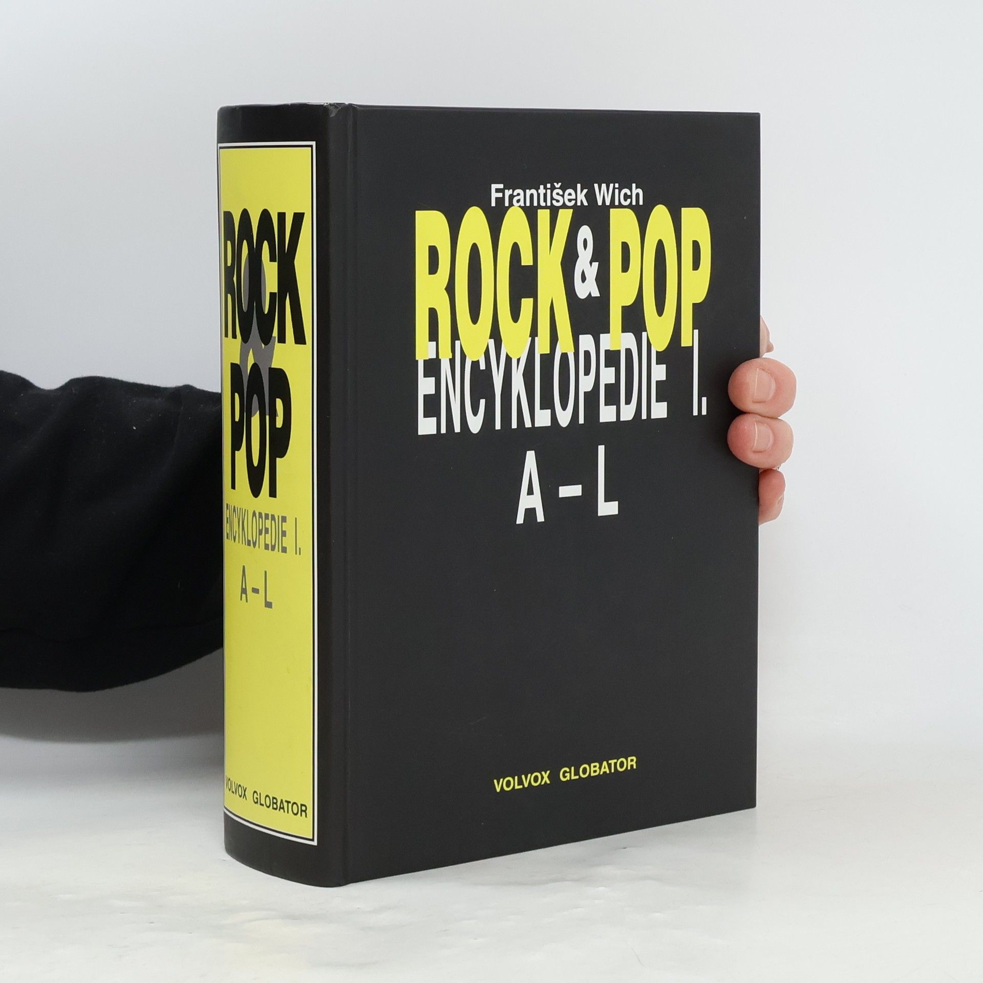 František Wich Rock & pop encyklopedie. I, A-L