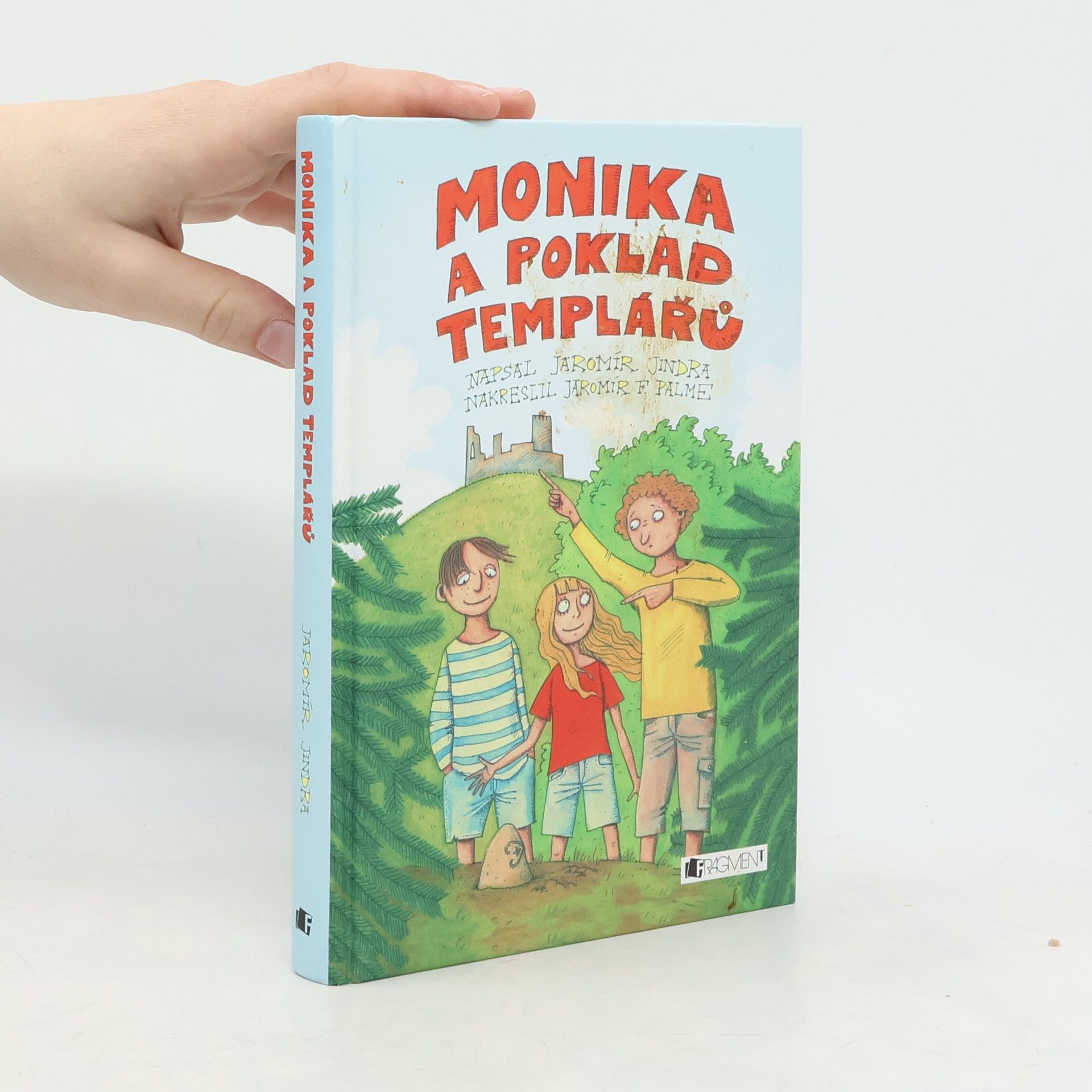 Jaromír Jindra Monika a poklad templářů