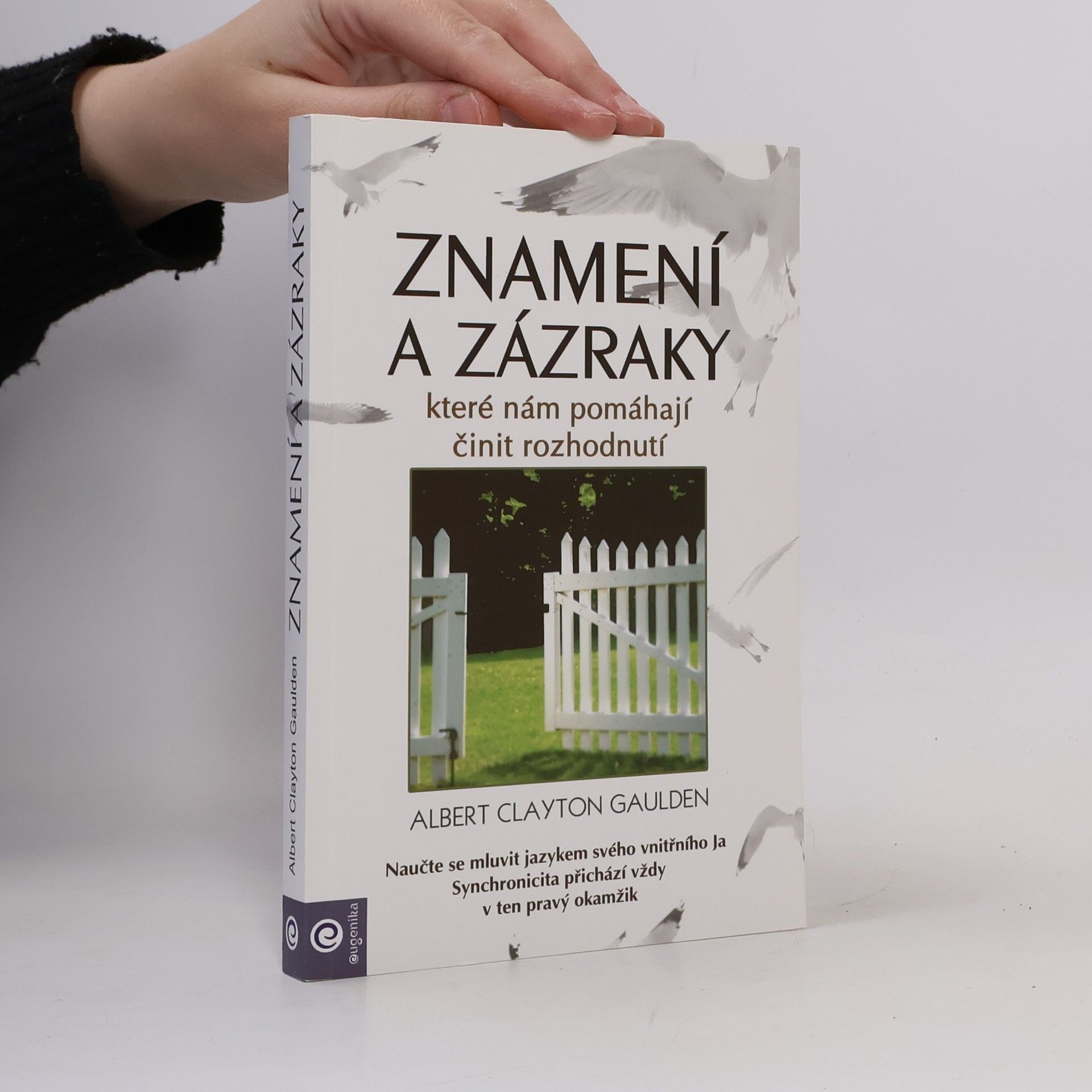 Albert Clayton Gaulden Znamení a zázraky