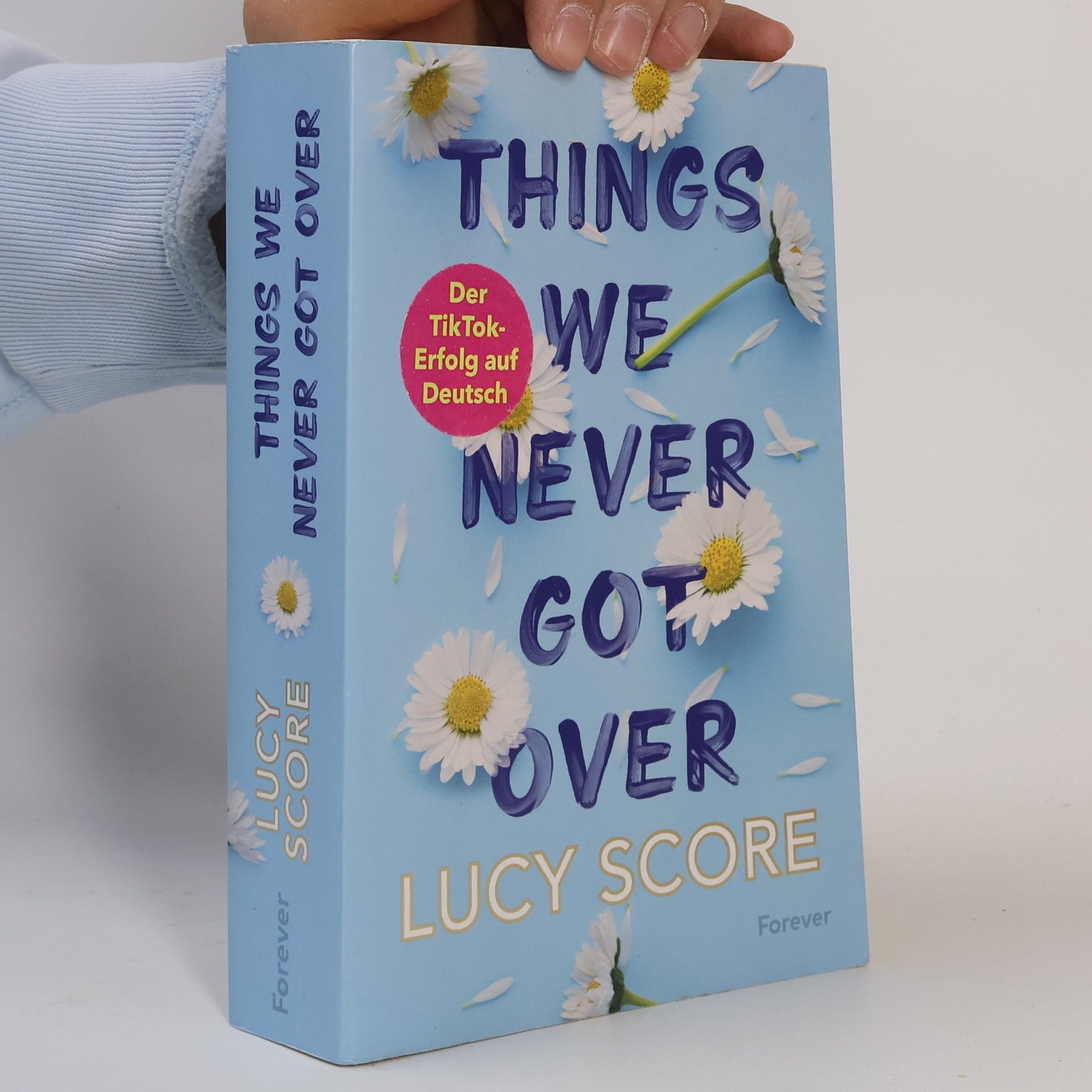 Lucy Score Things We Never Got Over