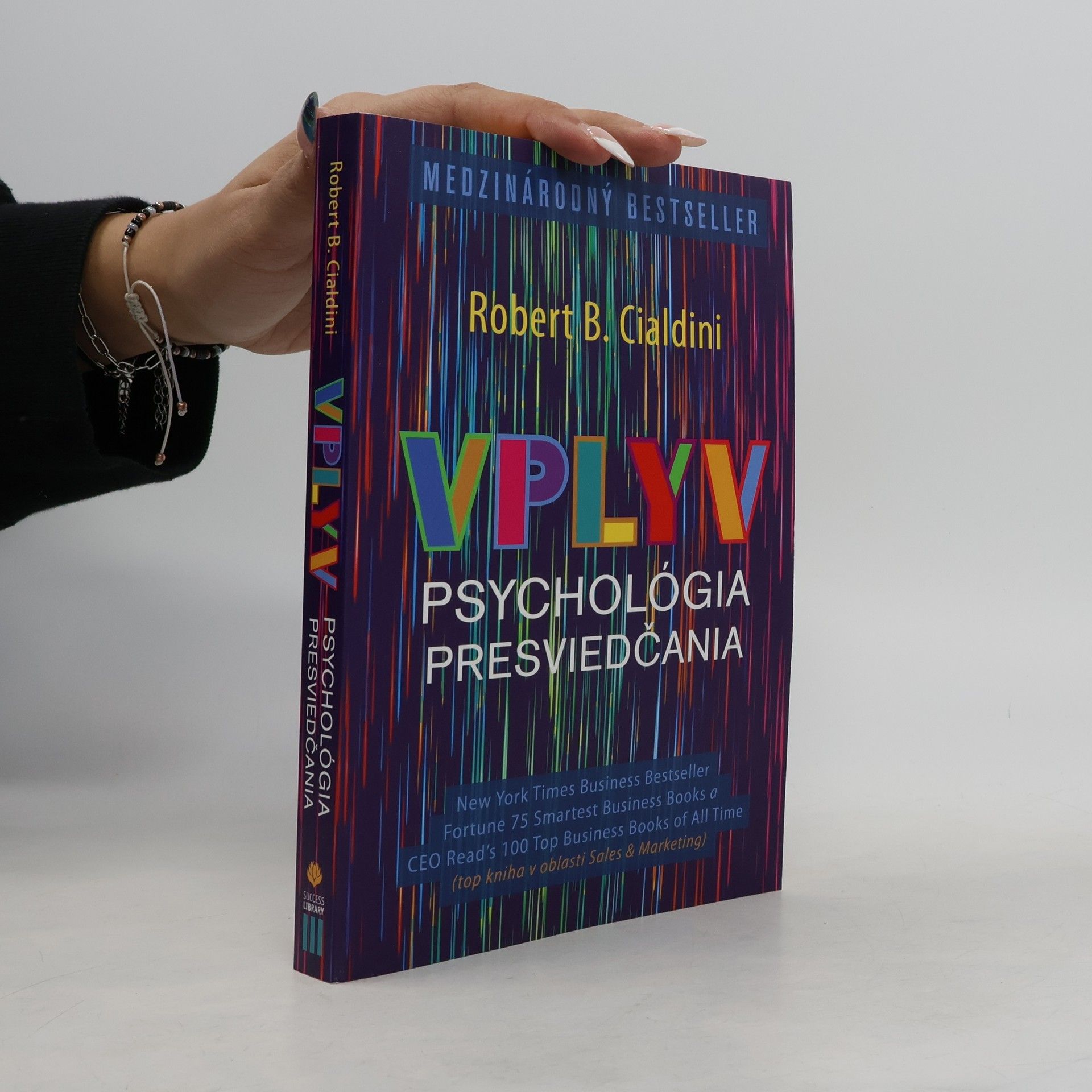 Robert Cialdini Vplyv Psychológia presviedčania