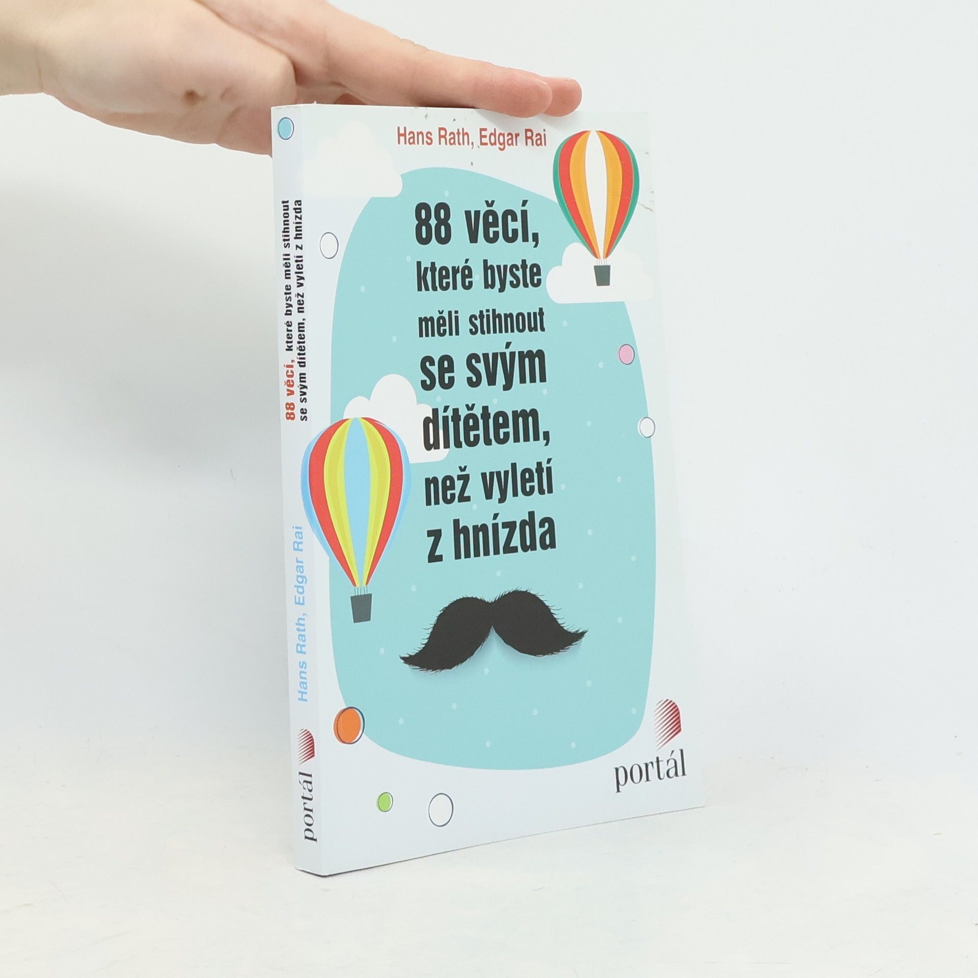 88 věcí, které byste měli stihnout se svým dítětem, než vyletí z hnízda