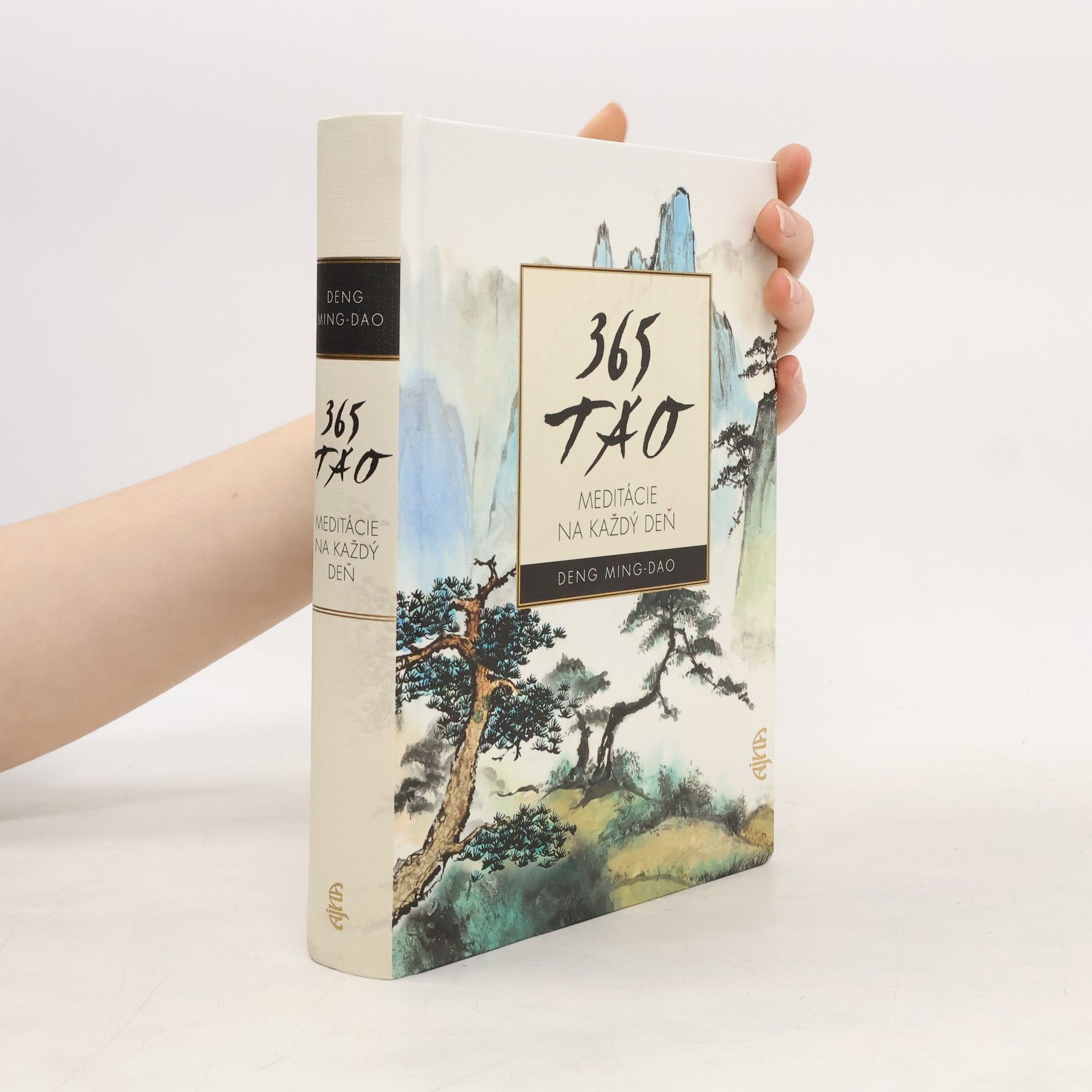 Ming-Dao Deng 365 Tao. Meditácie na každý deň.