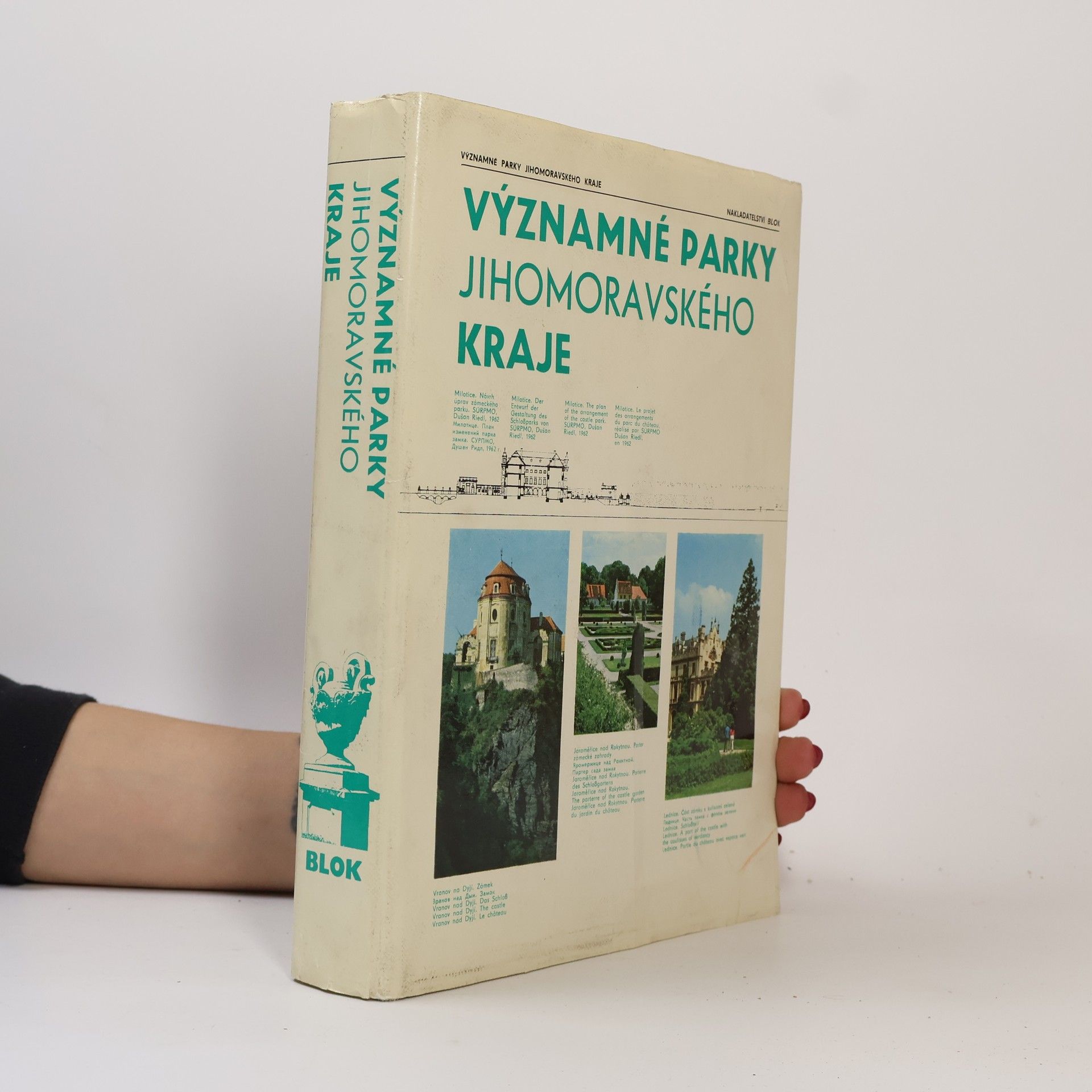 Dušan Riedl Významné parky jihomoravského kraje