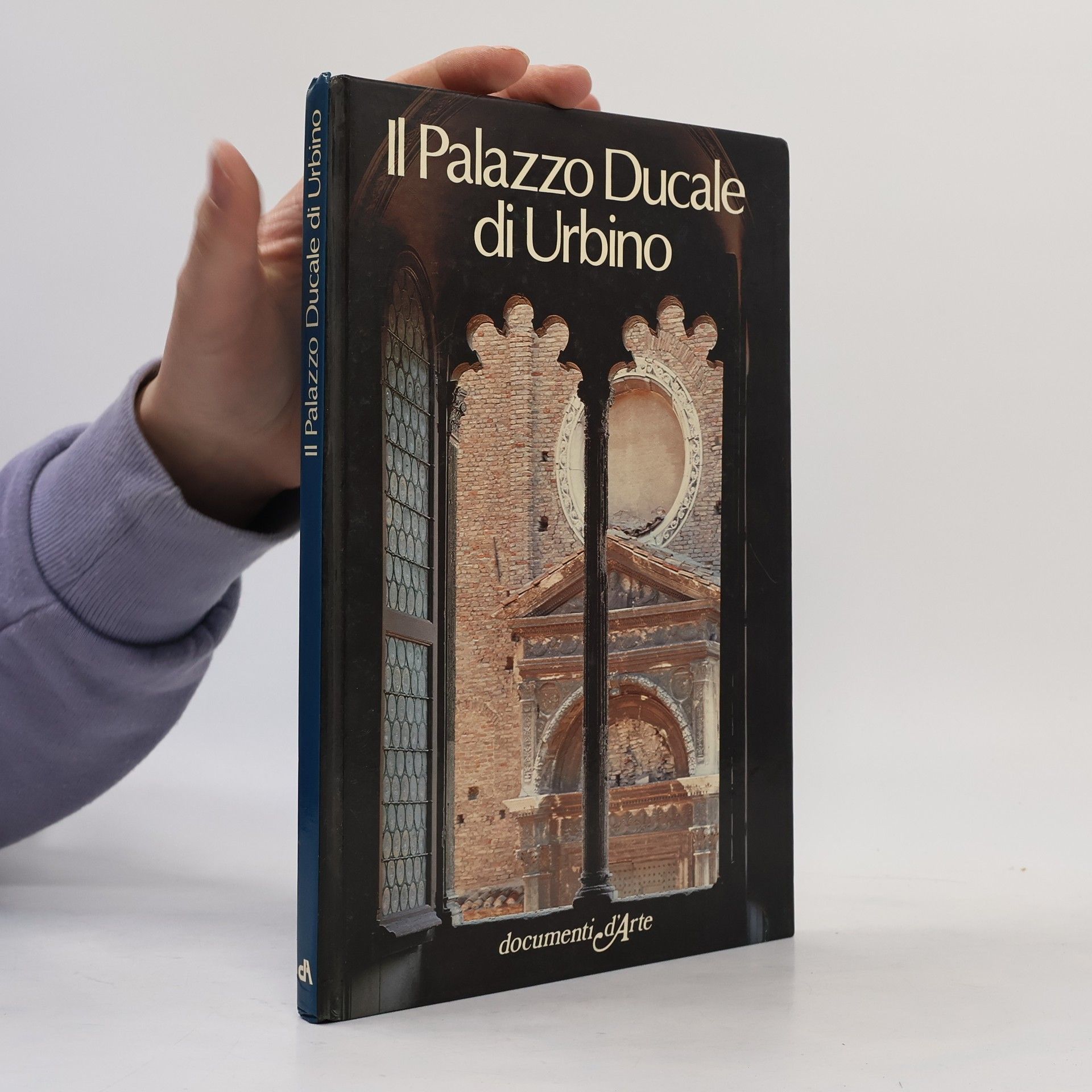 Collectif d'auteurs Il Palazzo Ducale di Urbino
