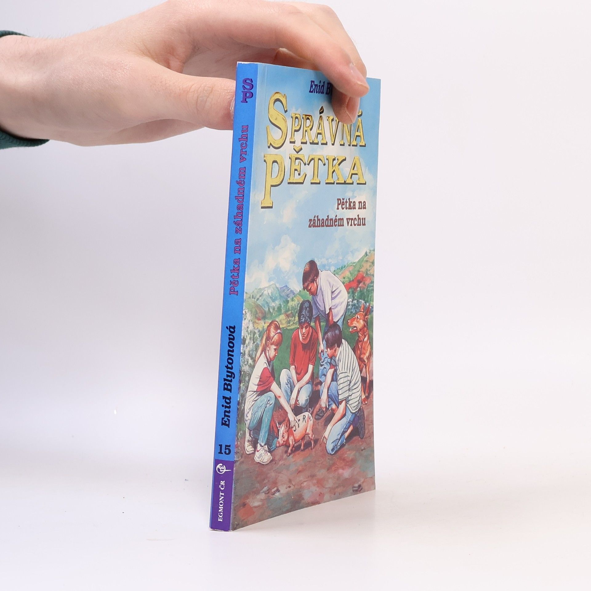 Enid Blyton Správná pětka. Pětka na záhadném vrchu