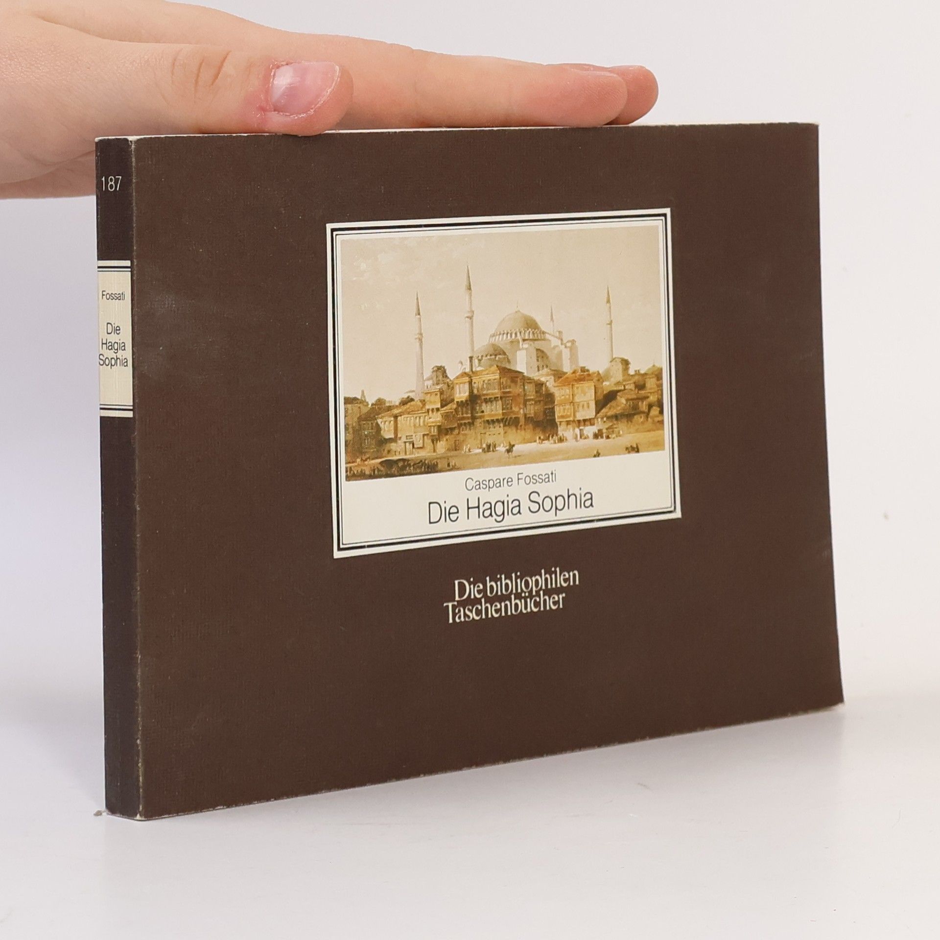 Gaspare Fossati Die Hagia Sophia