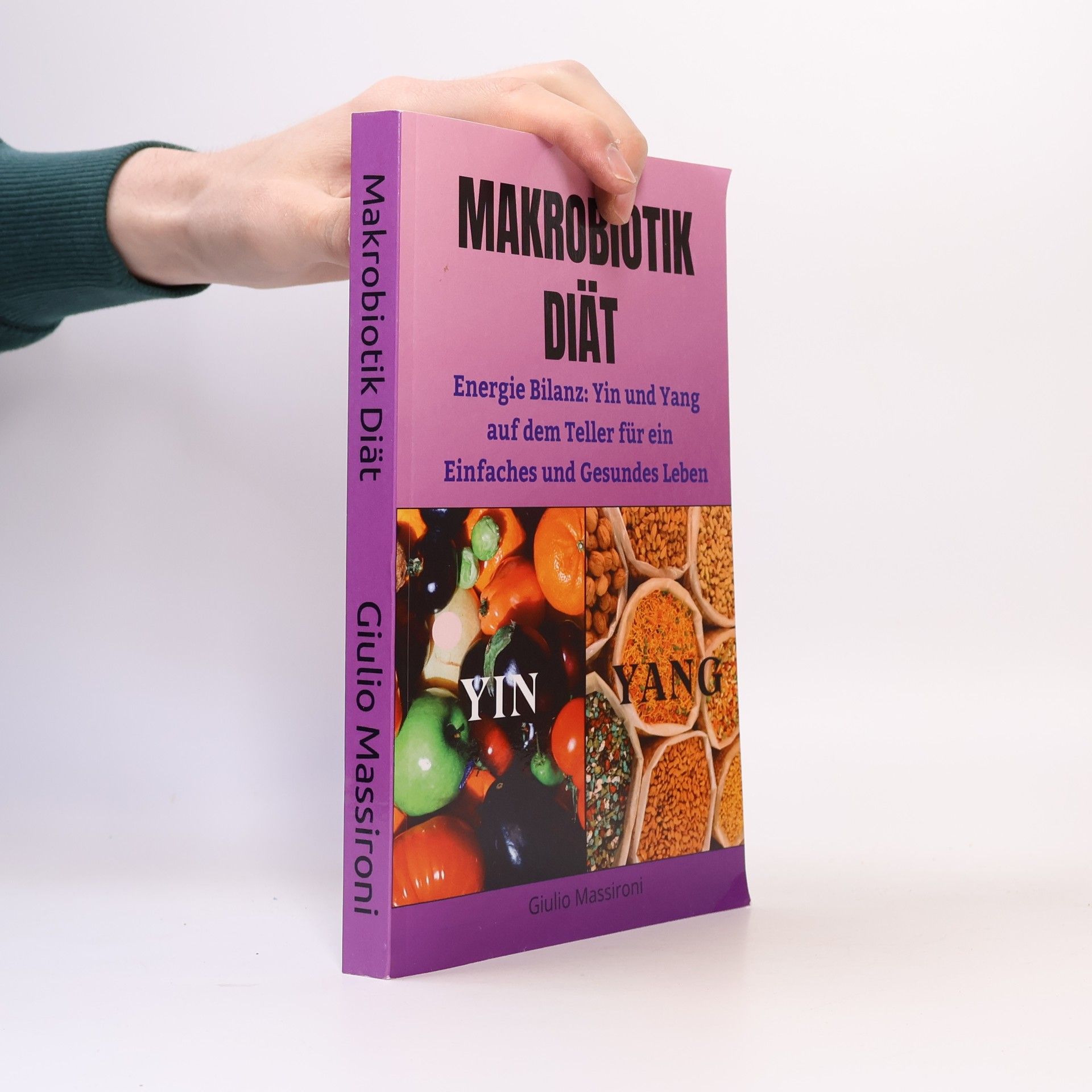Giulio Massironi Makrobiotik Diät