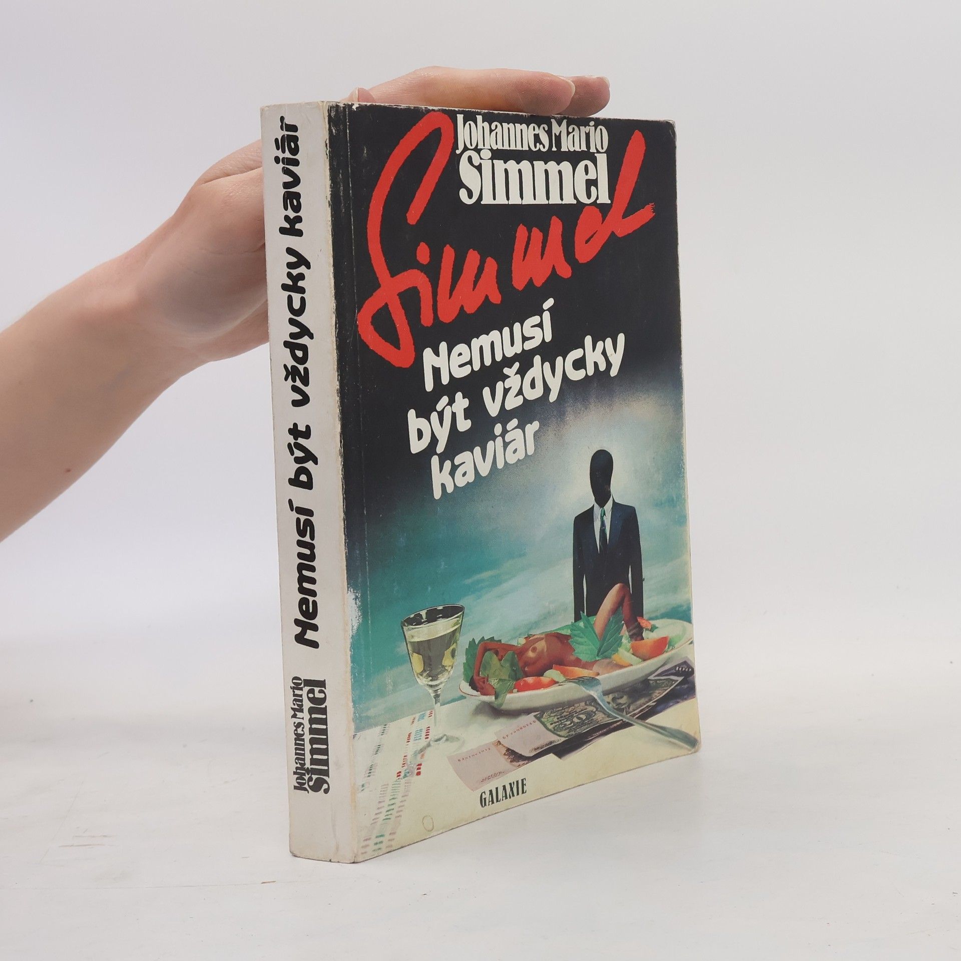 Johannes Mario Simmel Nemusí být vždycky kaviár