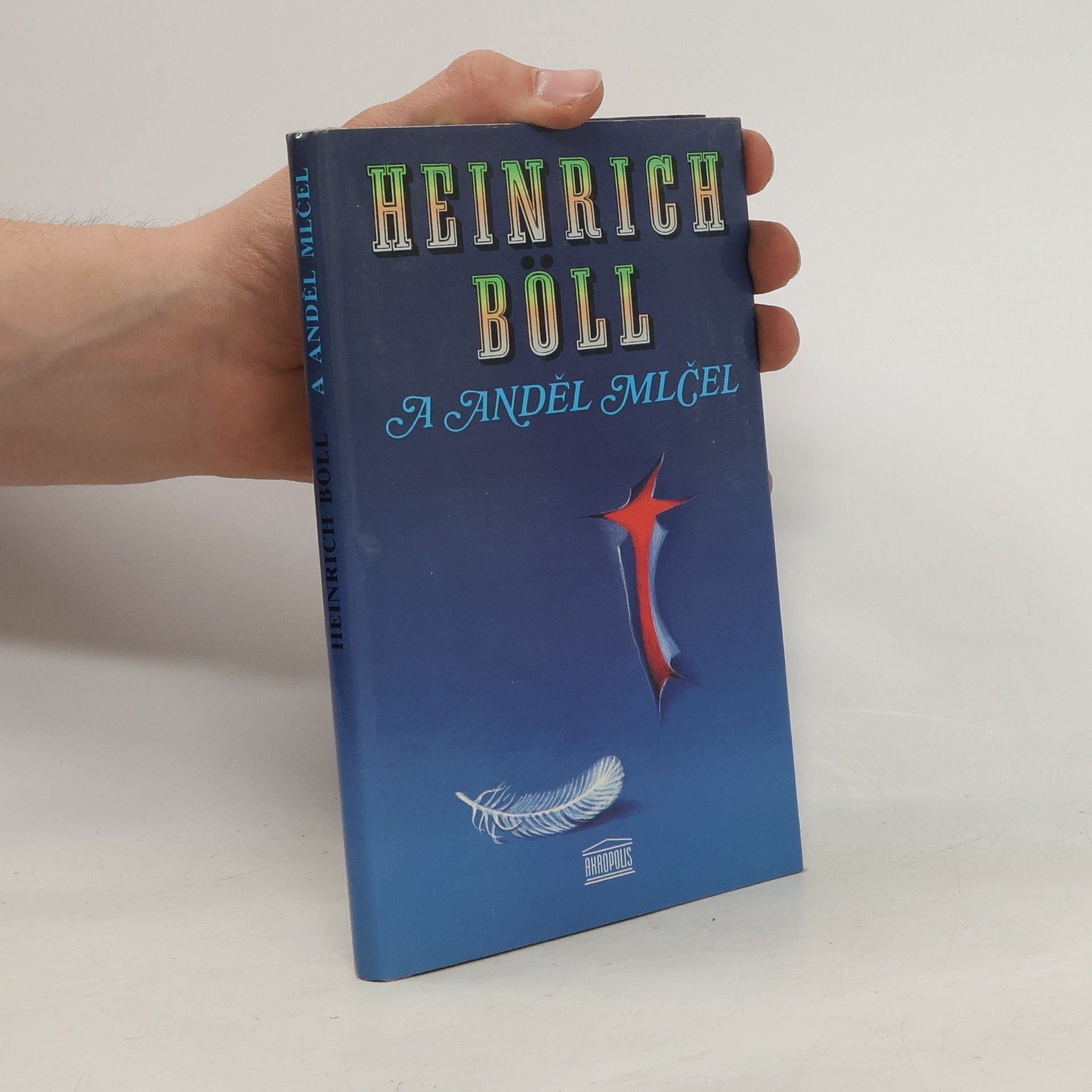 Heinrich Böll A anděl mlčel