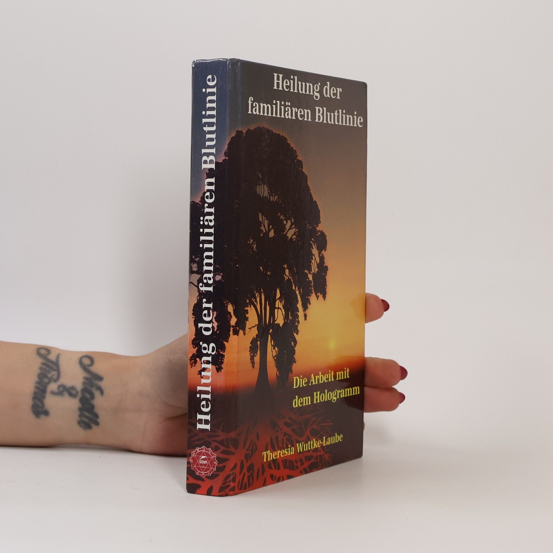 Theresia Wuttke-Laube Heilung der familiären Blutlinie