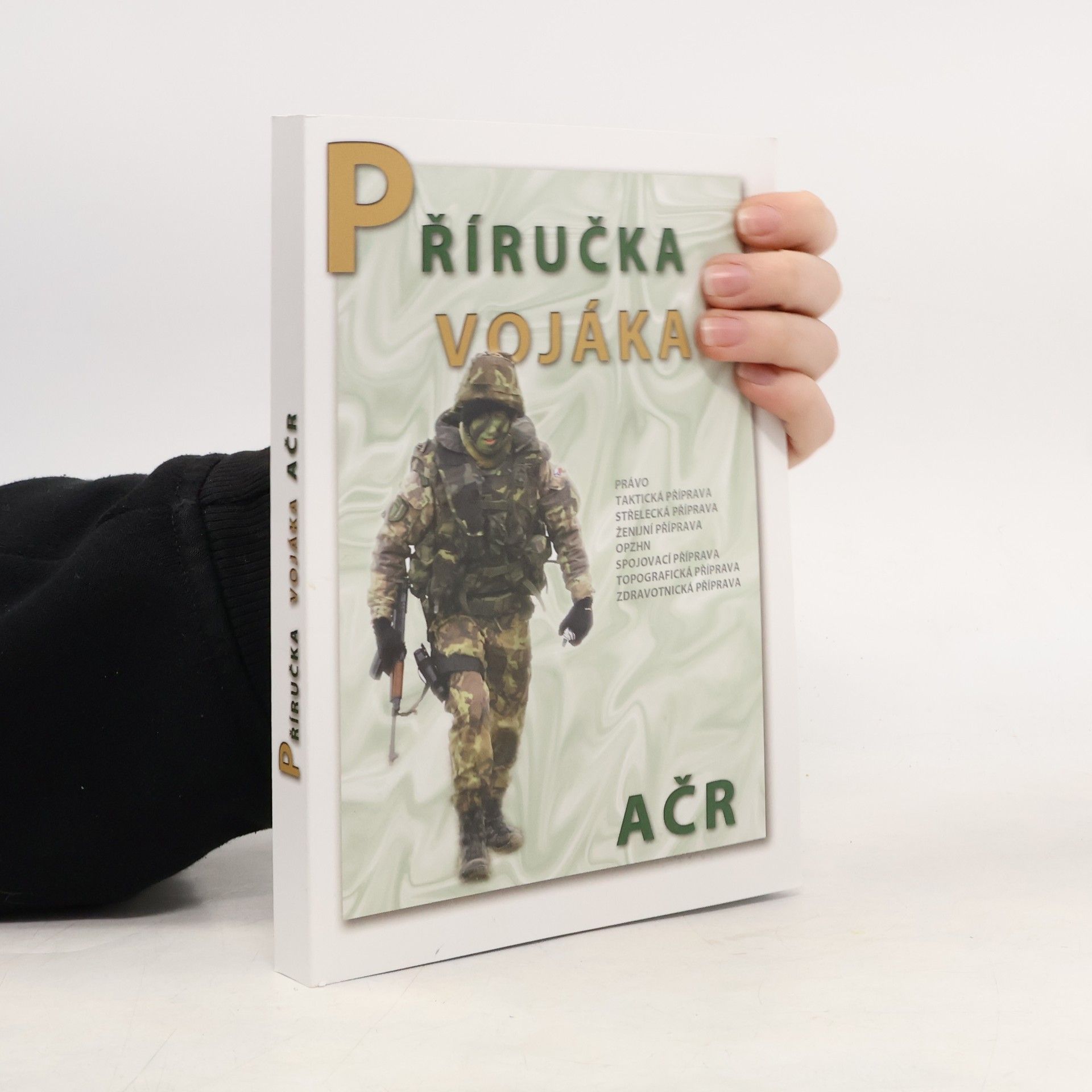 Auteurscollectief Příručka vojáka AČR